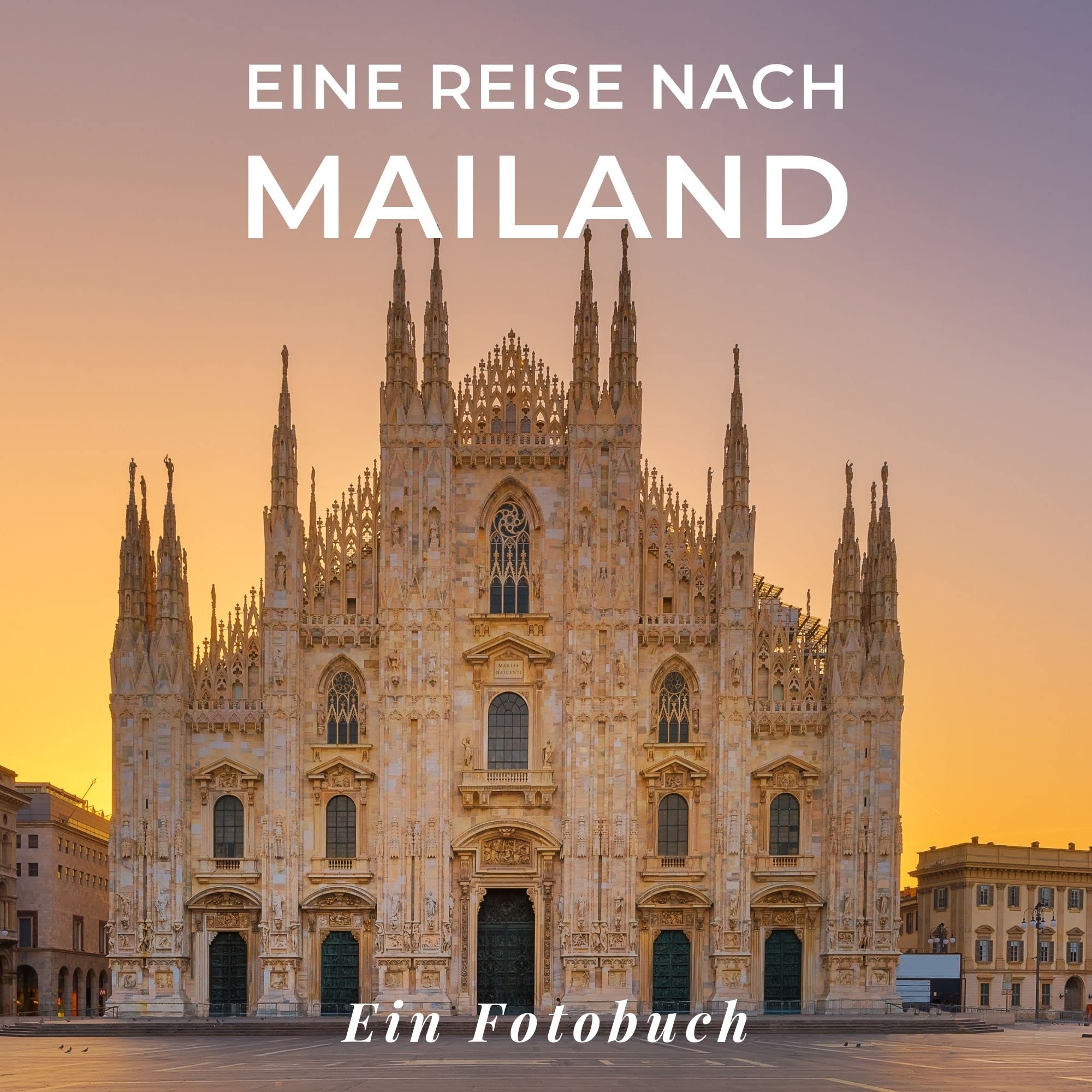 Eine Reise nach Mailand: Ein Fotobuch Photography