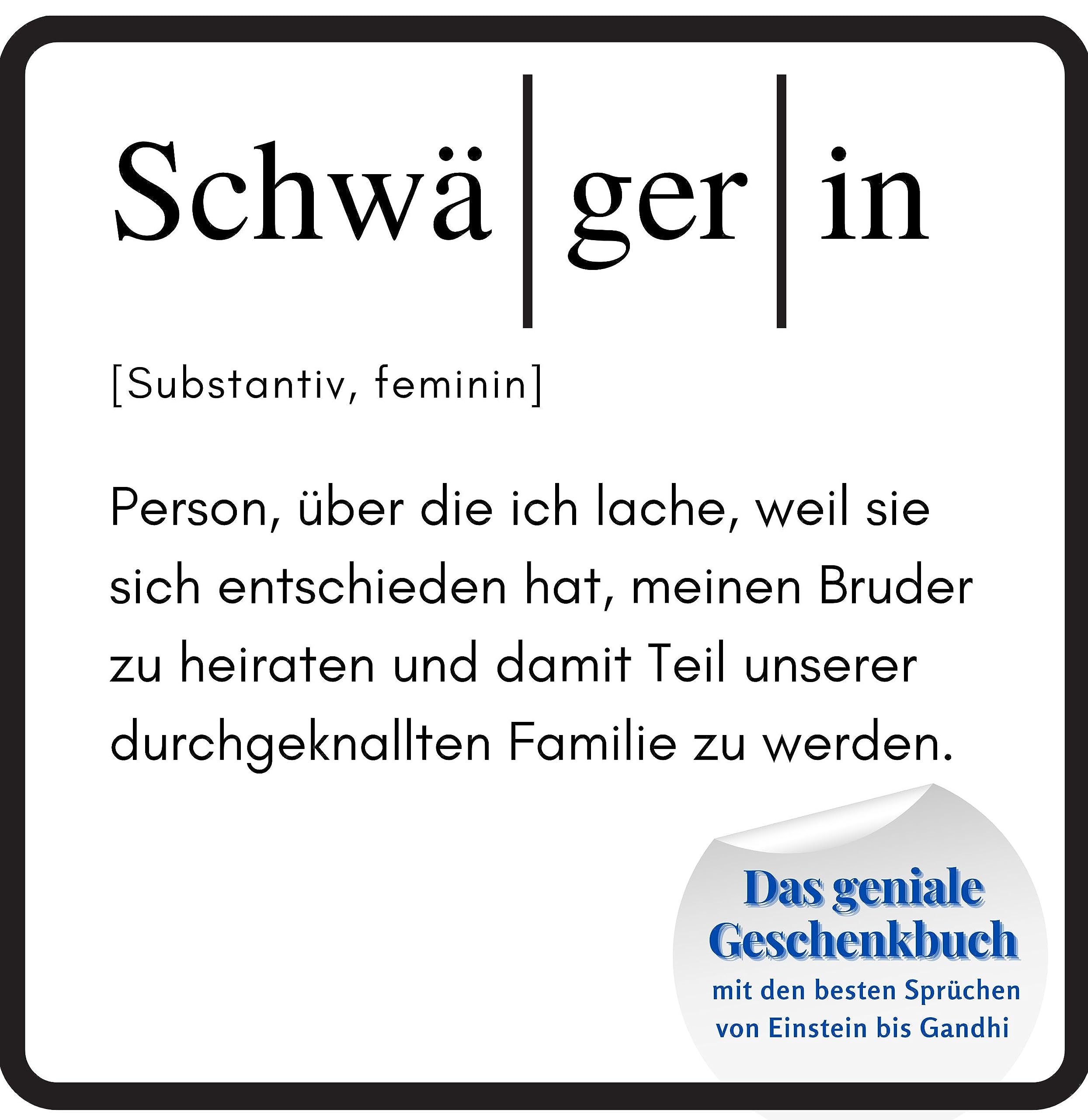 Schwägerin Lifestyle