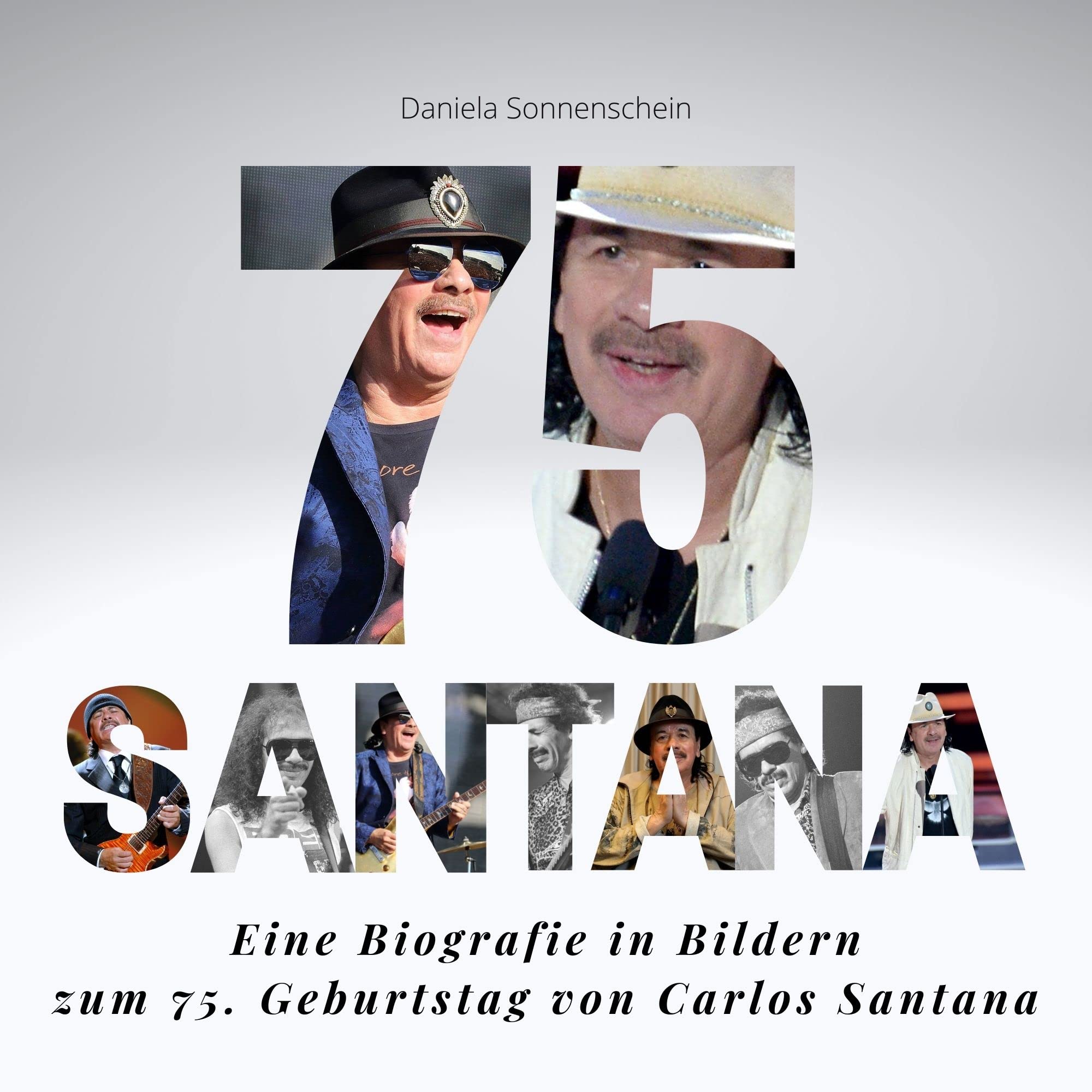 Santana: Eine Biografie in Bildern zum 75. Geburtstag von Carlos Santana Art & Literature