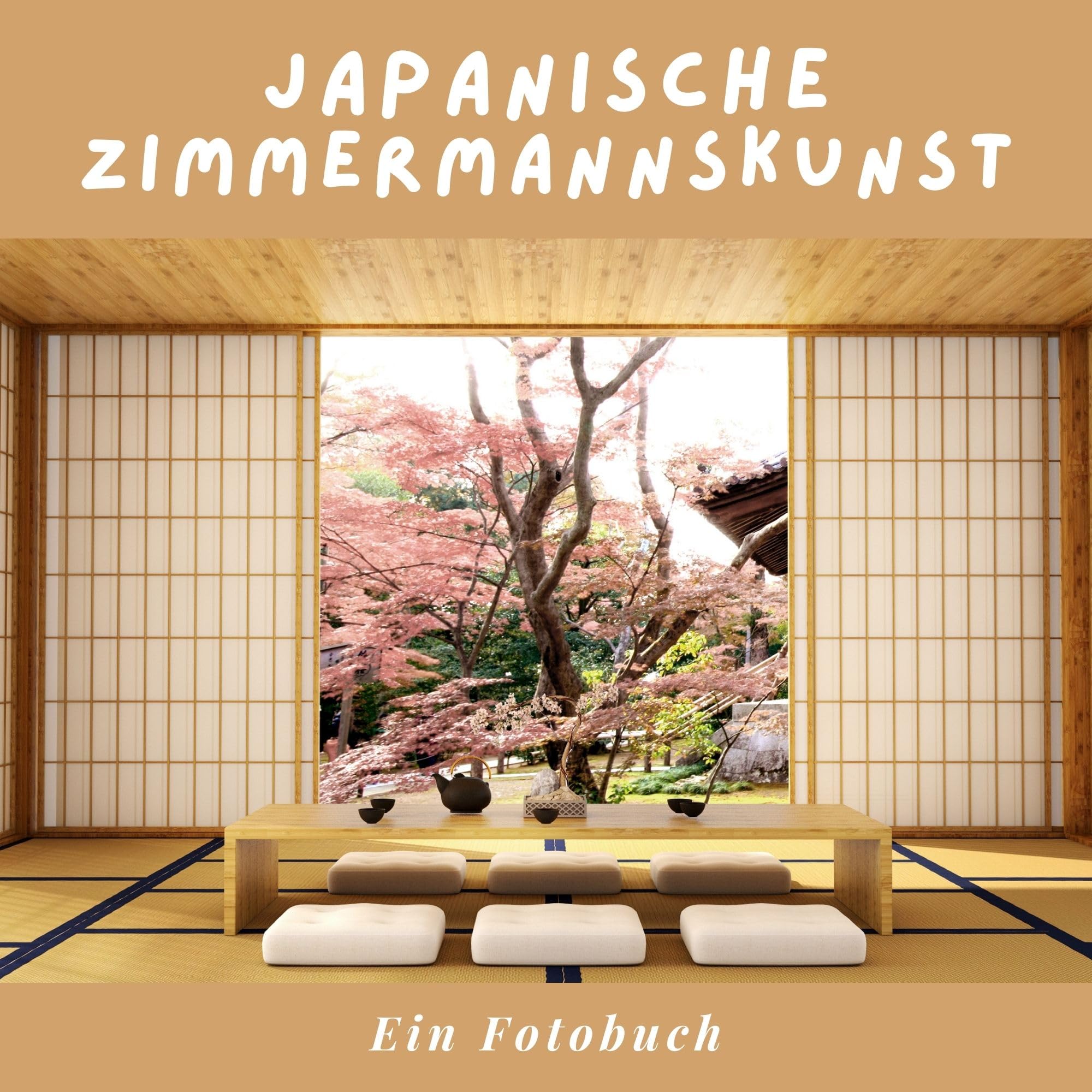 Japanische Zimmermannskunst: Ein Fotobuch Photography