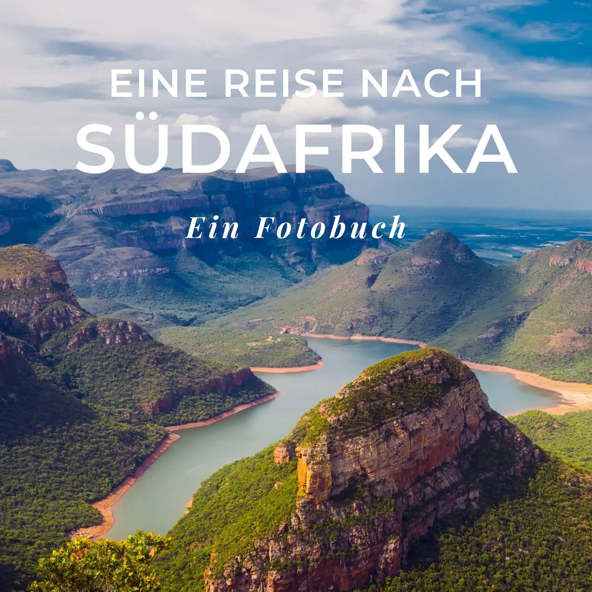 Eine Reise nach Südafrika: Ein Fotobuch. Das perfekte Souvenir & Mitbringsel nach oder vor dem Urlaub. Statt Reiseführer, lieber diesen einzigartigen Bildband Photography