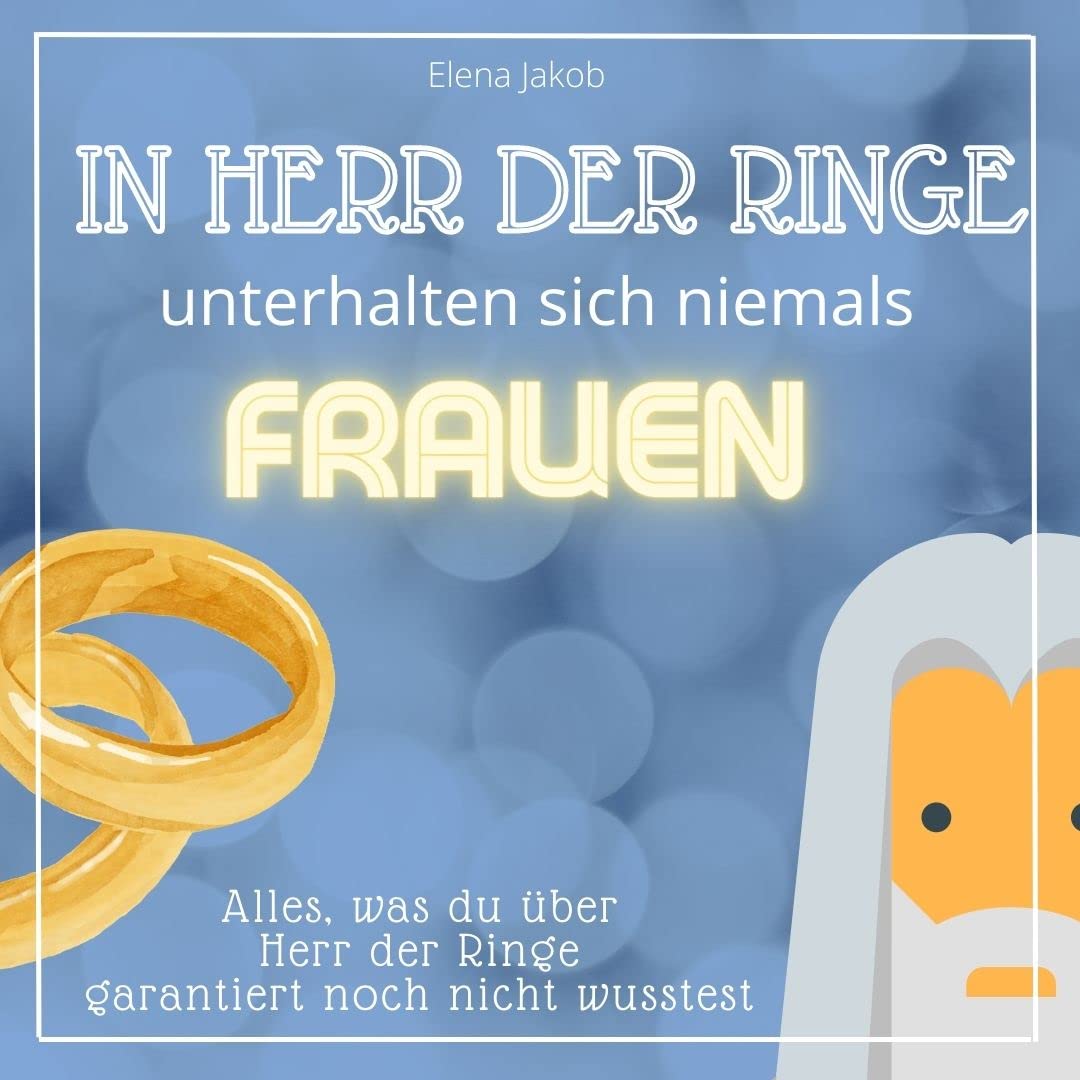 In Herr der Ringe unterhalten sich niemals Frauen: Alles, was du über Herr der Ringe garantiert noch nicht wusstest Memories