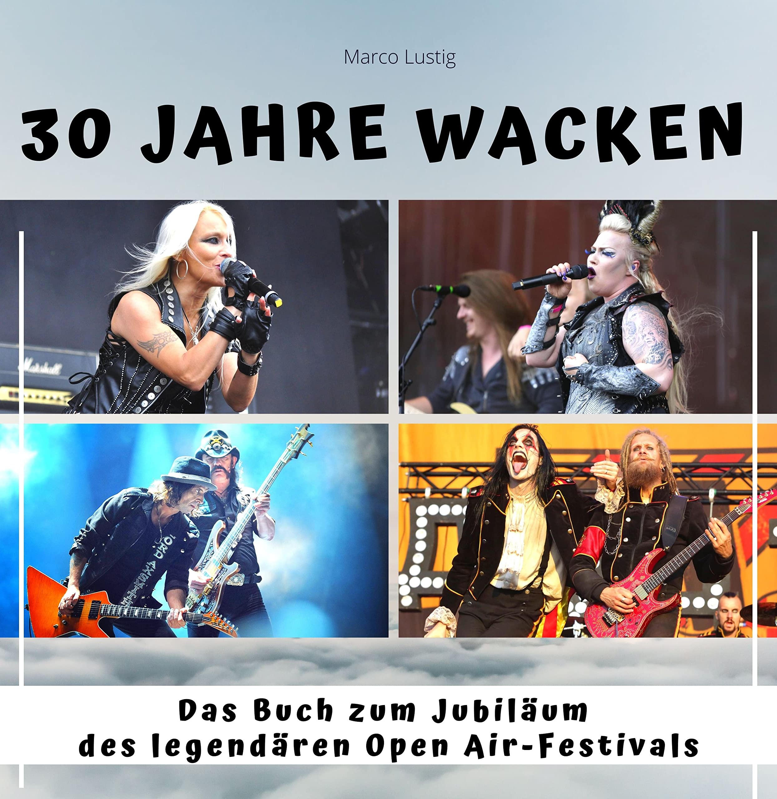 30 Jahre Wacken: Das Buch zum Jubiläum des legendären Open Air-Festivals Art & Literature