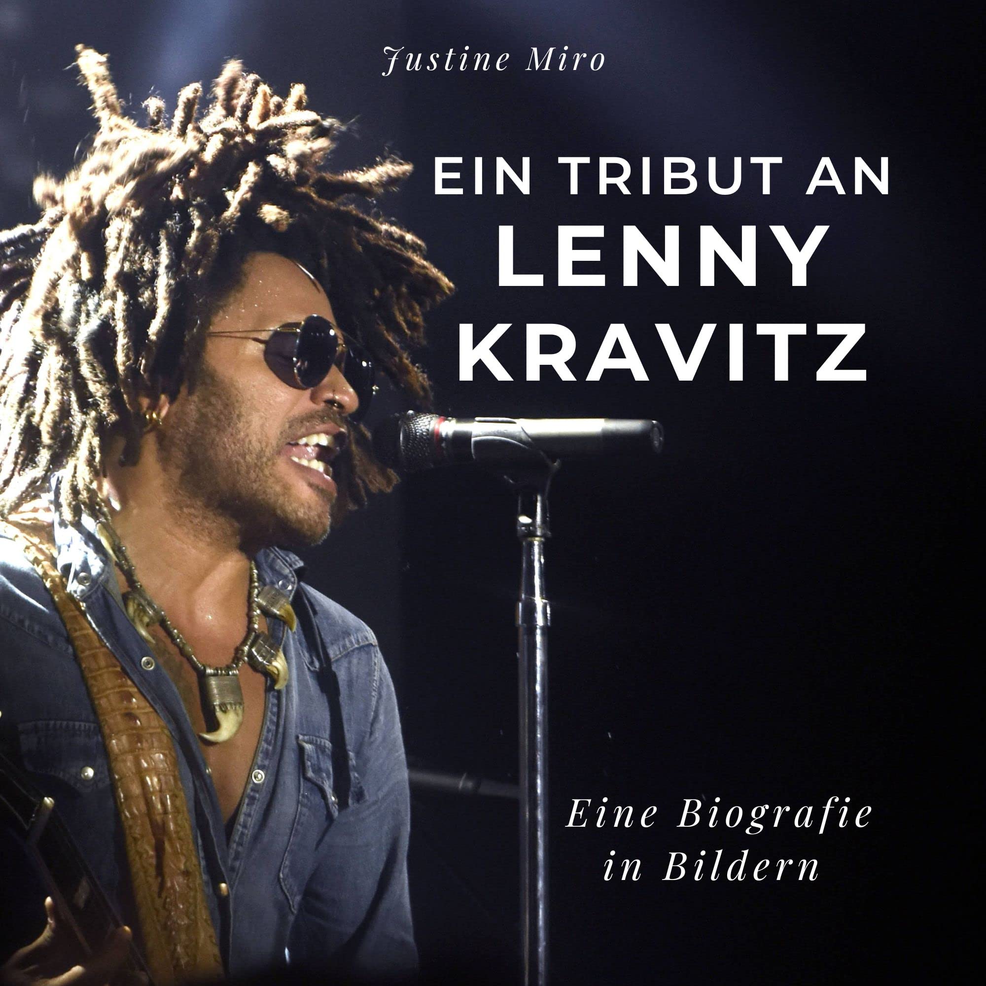 Ein Tribut an Lenny Kravitz: Eine Biografie in Bildern Art & Literature