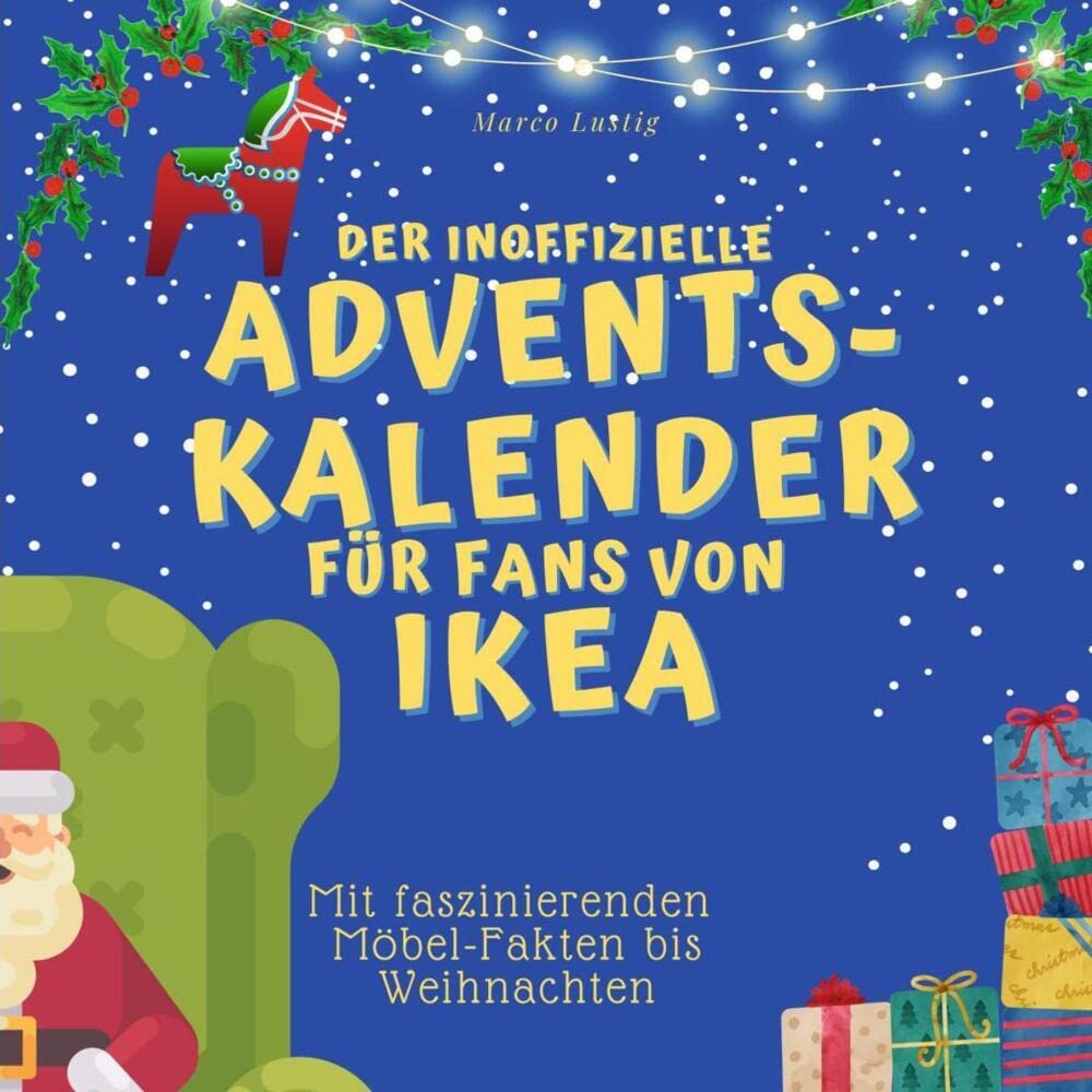 Der inoffizielle Adventskalender für Fans von Ikea: Mit faszinierenden Möbel-Fakten bis Weihnachten Lifestyle