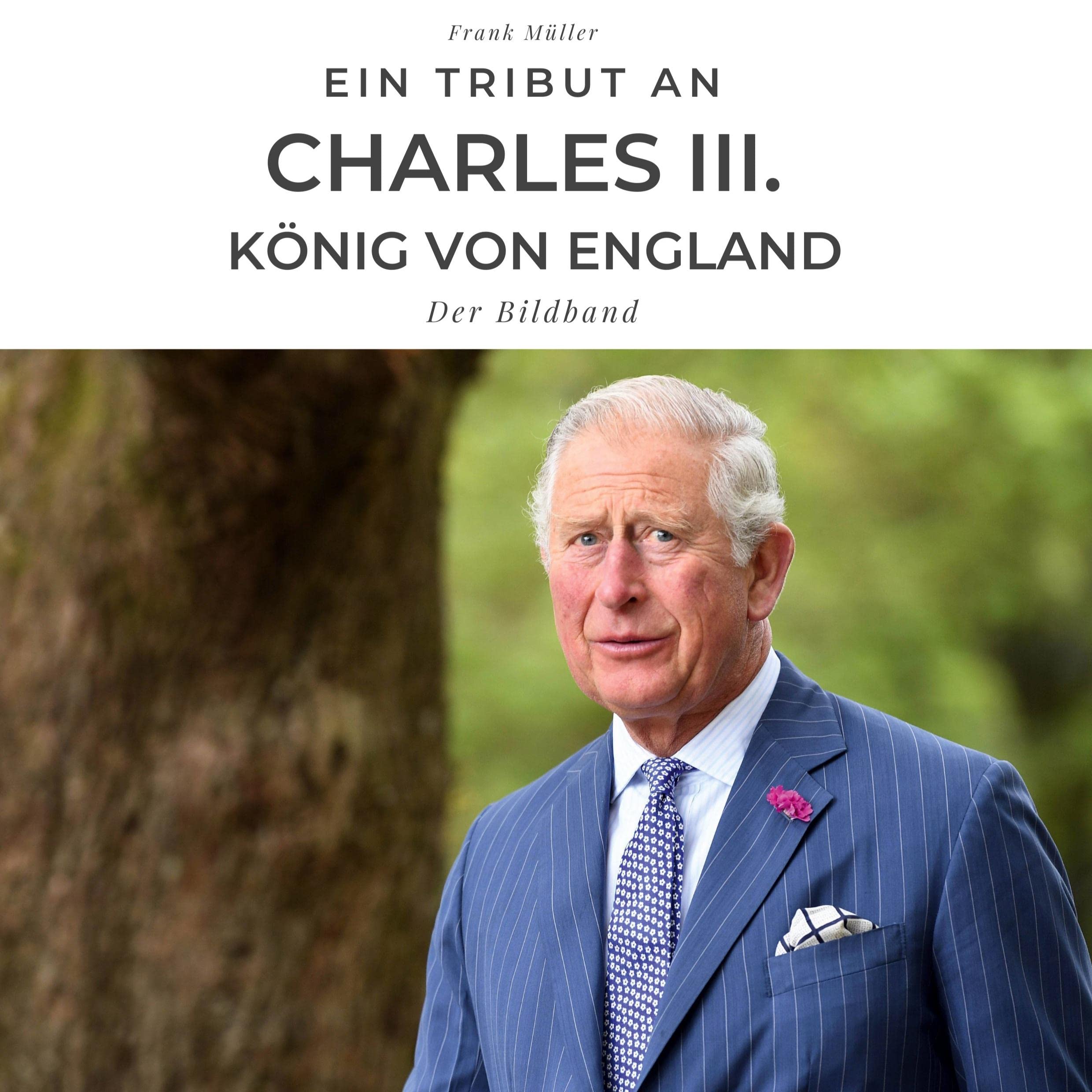 Ein Tribut an Charles III. König von England: Der Bildband Politics & Society