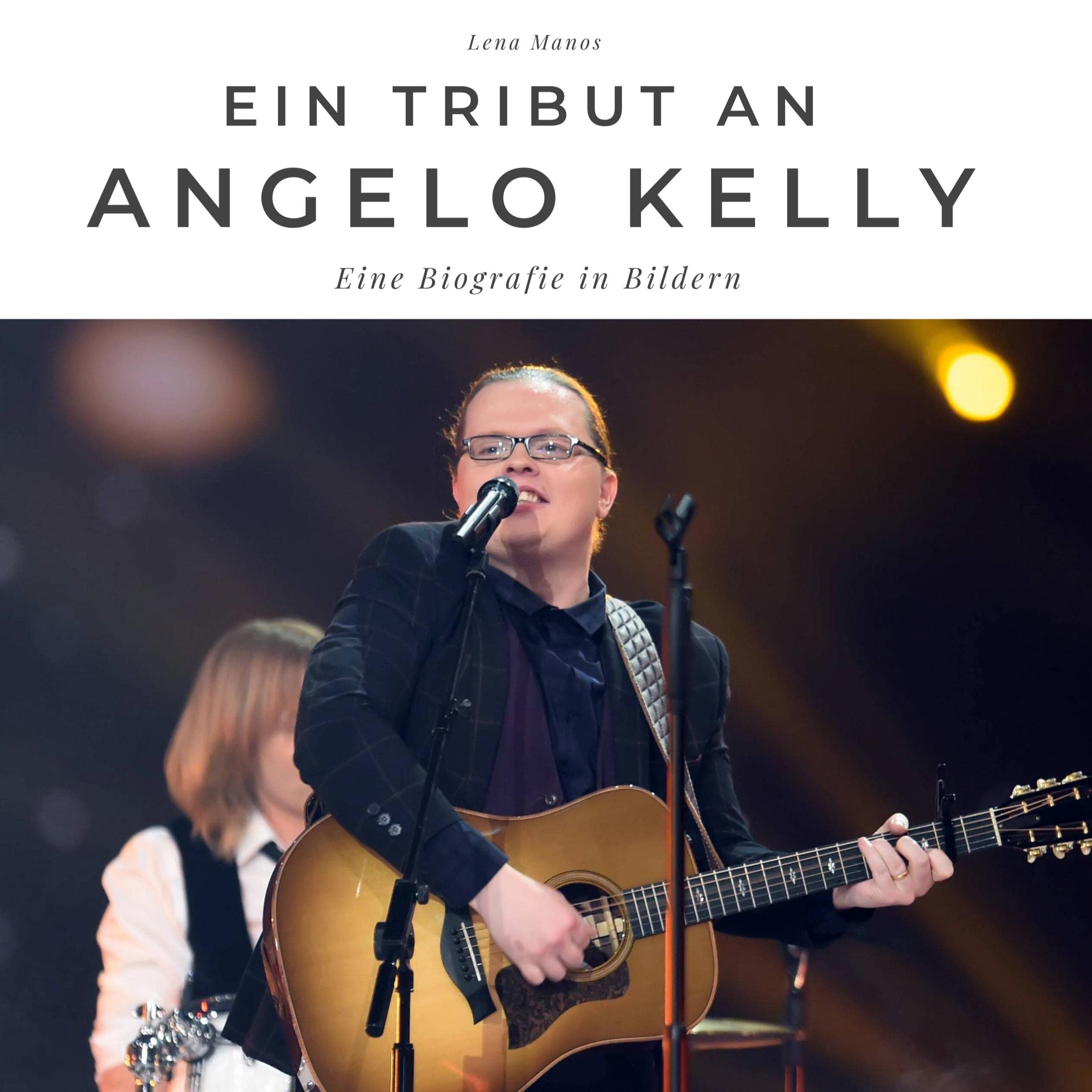Ein Tribut an Angelo Kelly: Eine Biografie in Bildern Film, Art & Culture