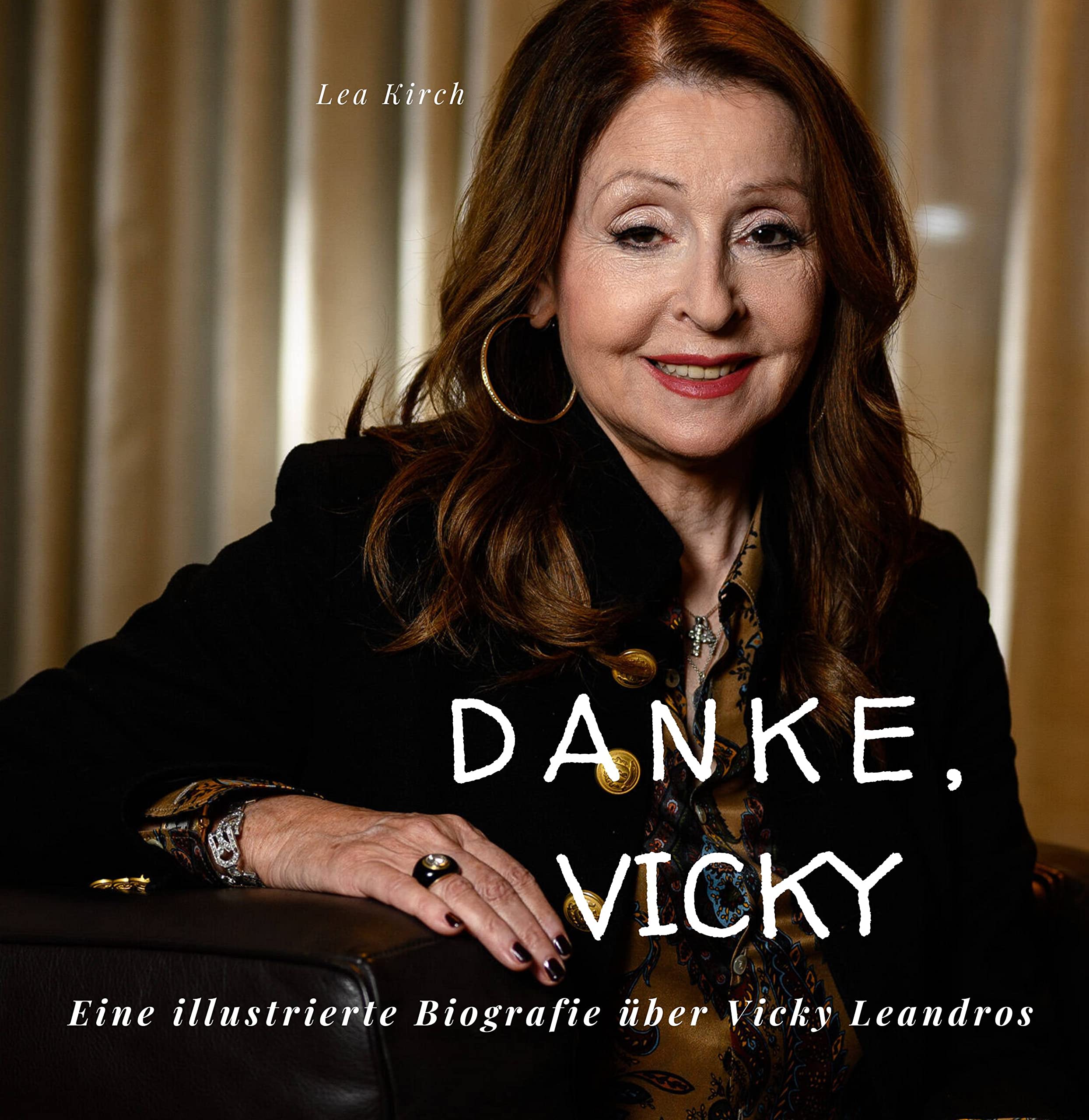 Danke, Vicky: Eine illustrierte Biografie über Vicky Leandros Art & Literature