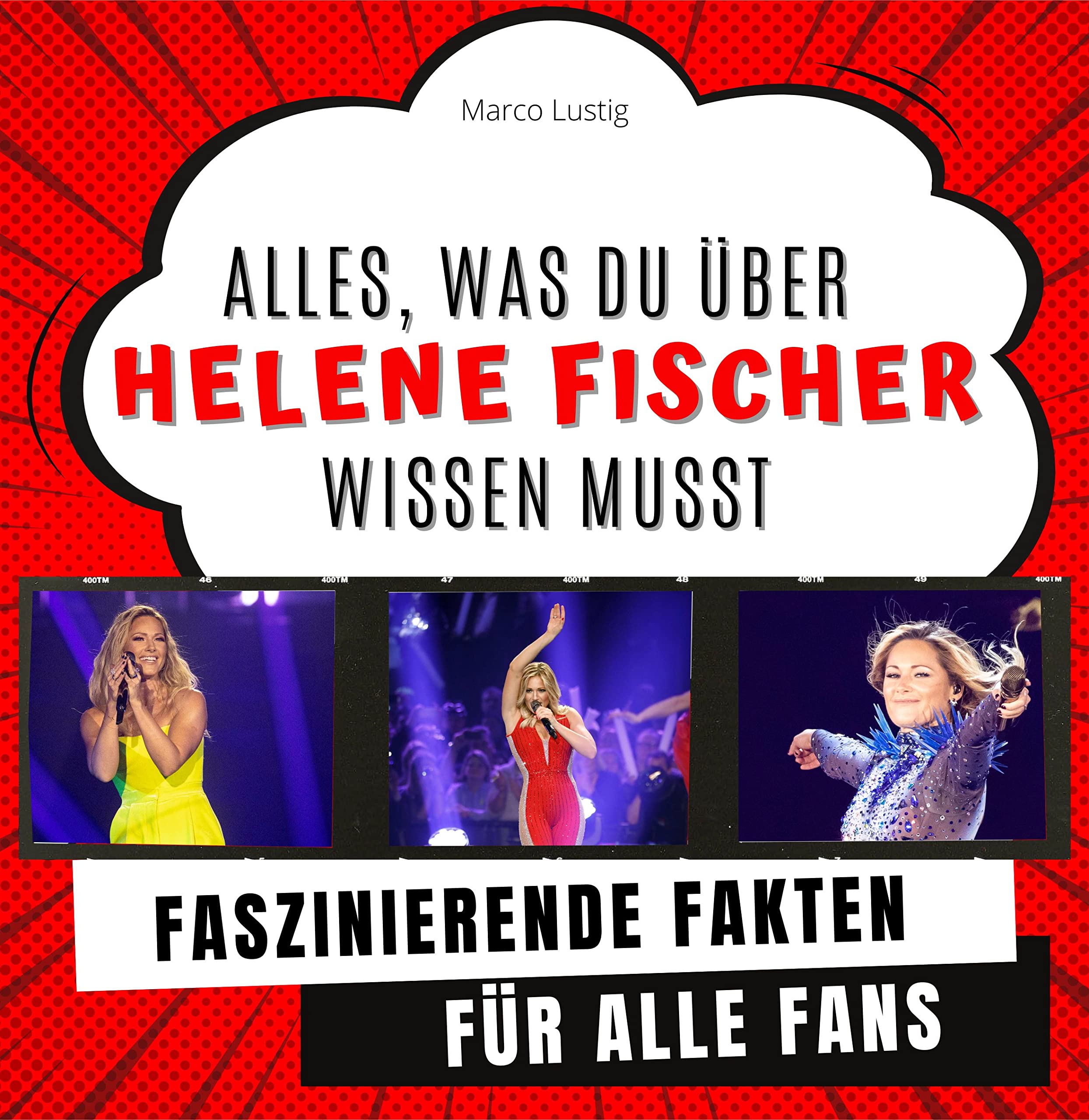 Alles, was du über Helene Fischer wissen musst: Faszinierende Fakten für alle Fans Memories