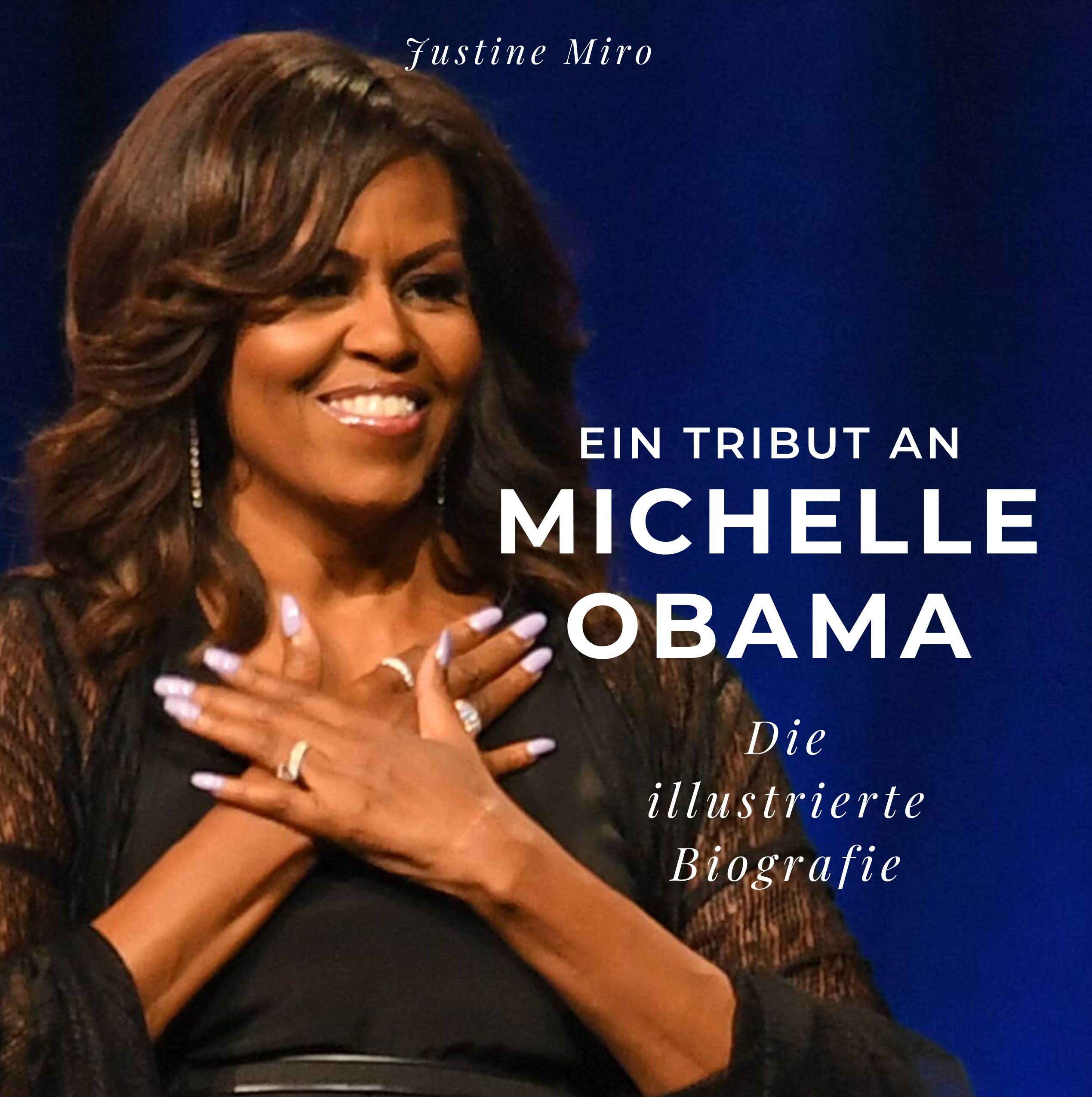 Ein Tribut an Michelle Obama: Die illustrierte Biografie Art & Literature
