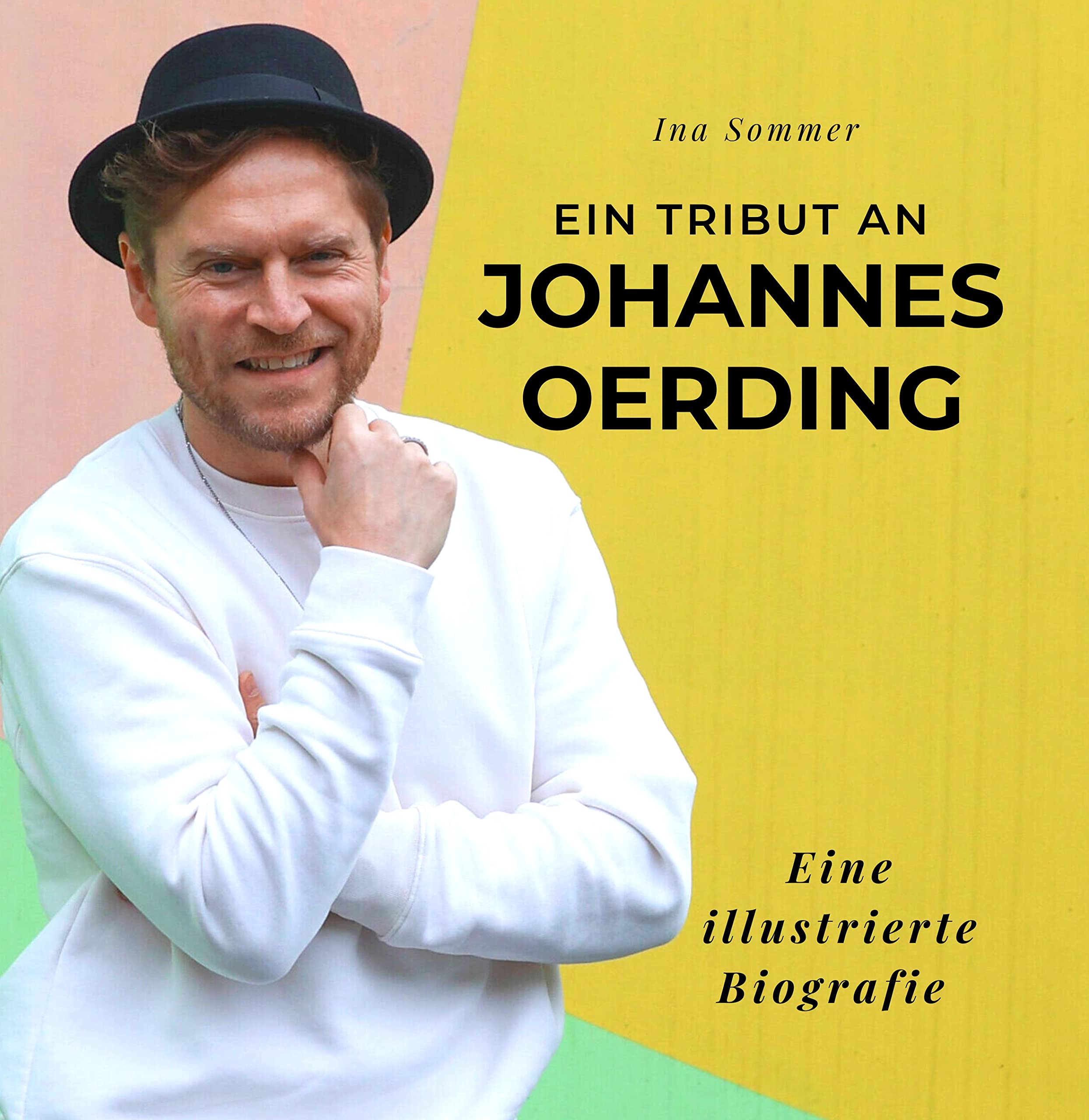 Ein Tribut an Johannes Oerding: Eine illustrierte Biografie Art & Literature