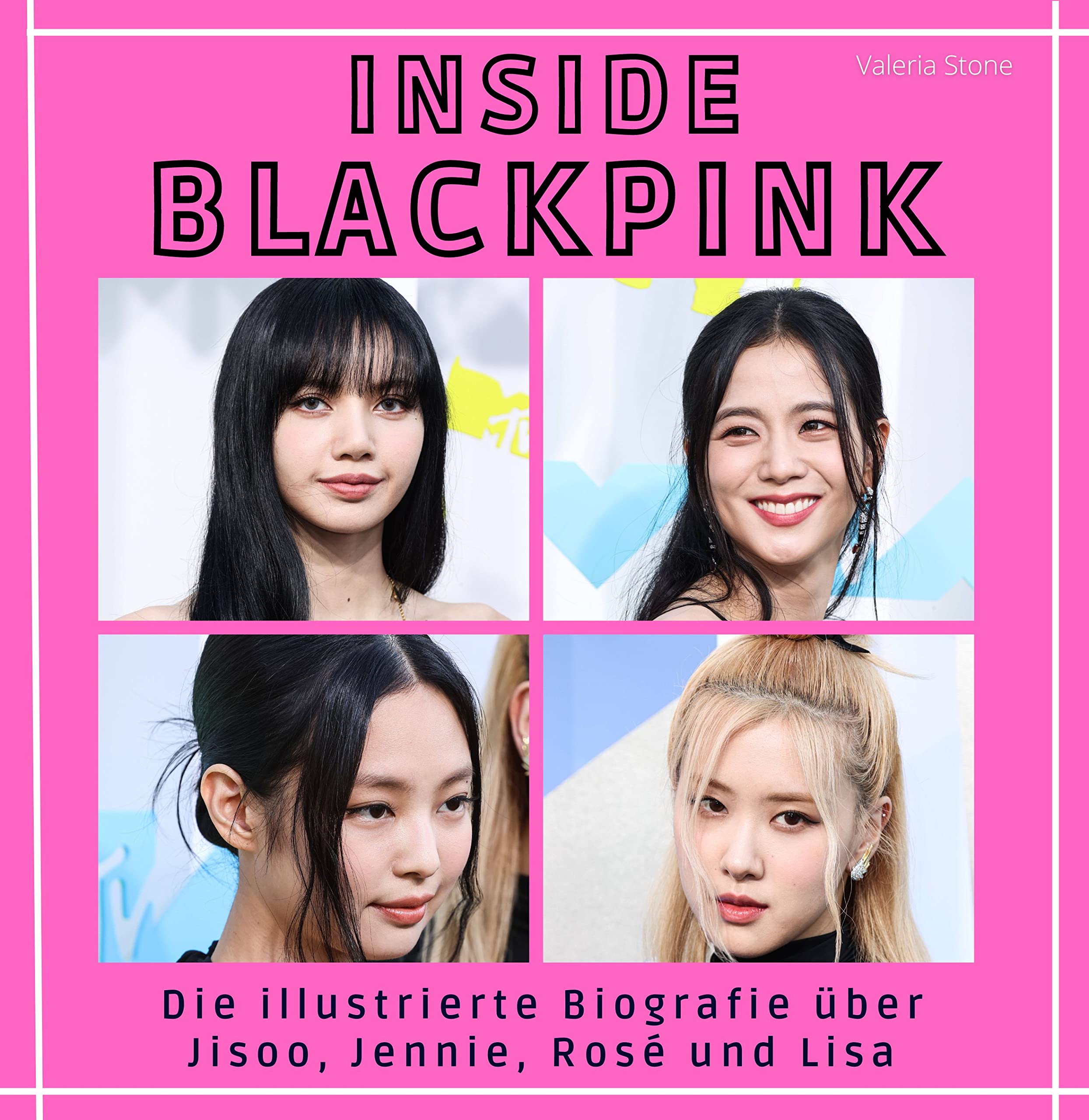 Inside Blackpink: Die illustrierte Biografie über Jisoo, Jennie, Rosé und Lisa Art & Literature