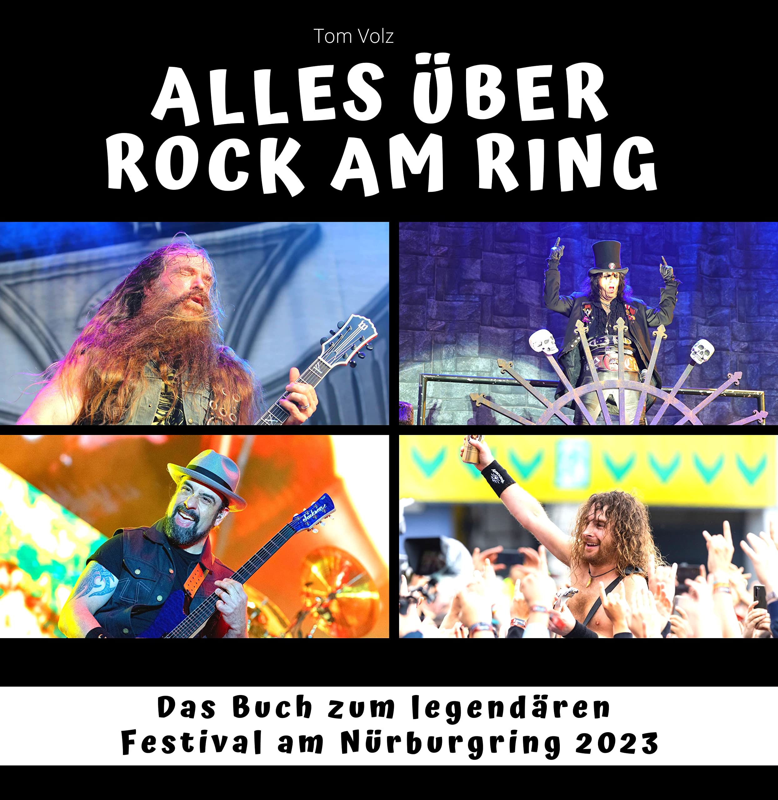 Alles über Rock am Ring: Das Buch zum legendären Festival am Nürburgring 2023 Art & Literature