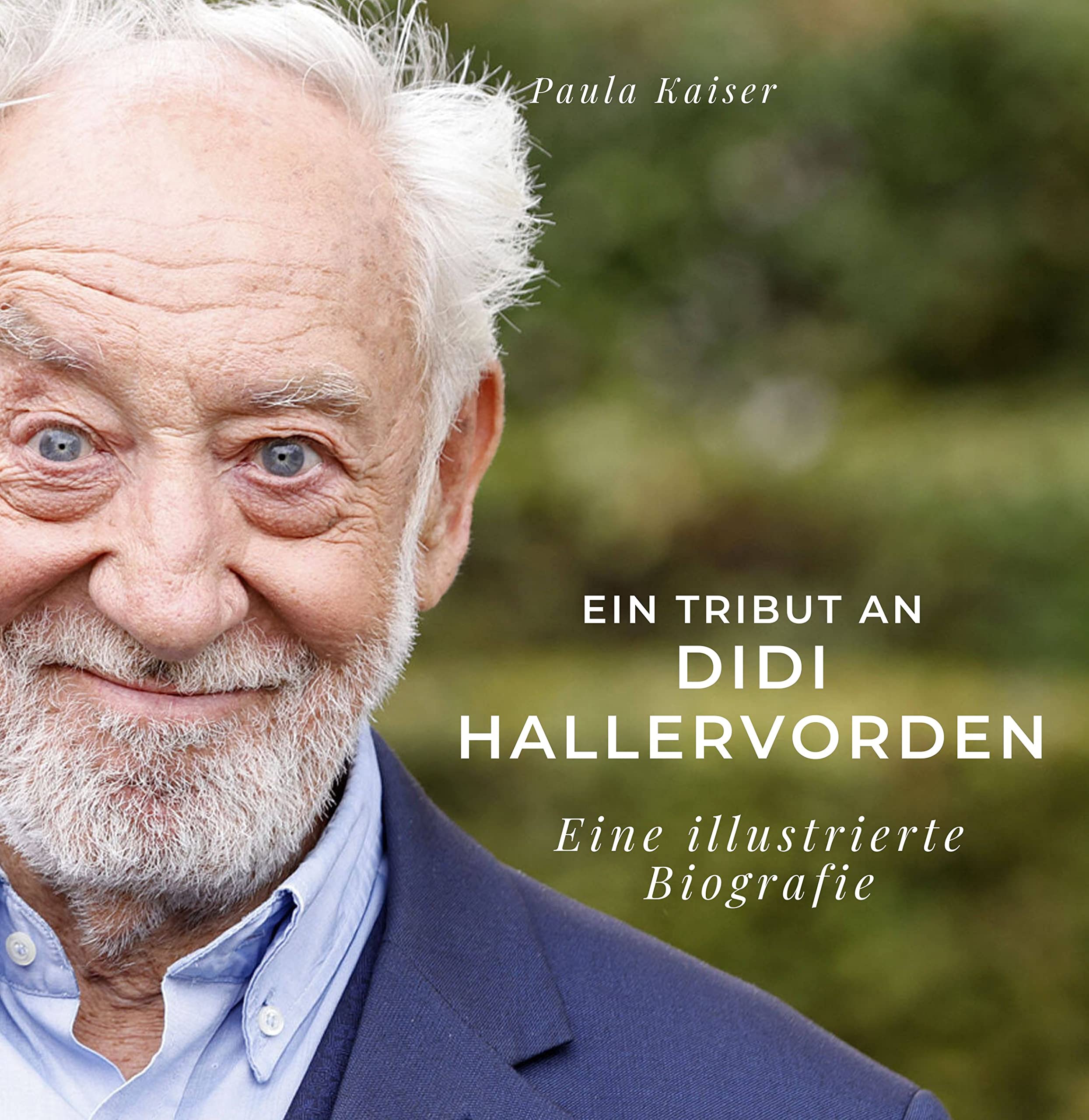 Ein Tribut an Didi Hallervorden: Die illustrierte Biografie Art & Literature