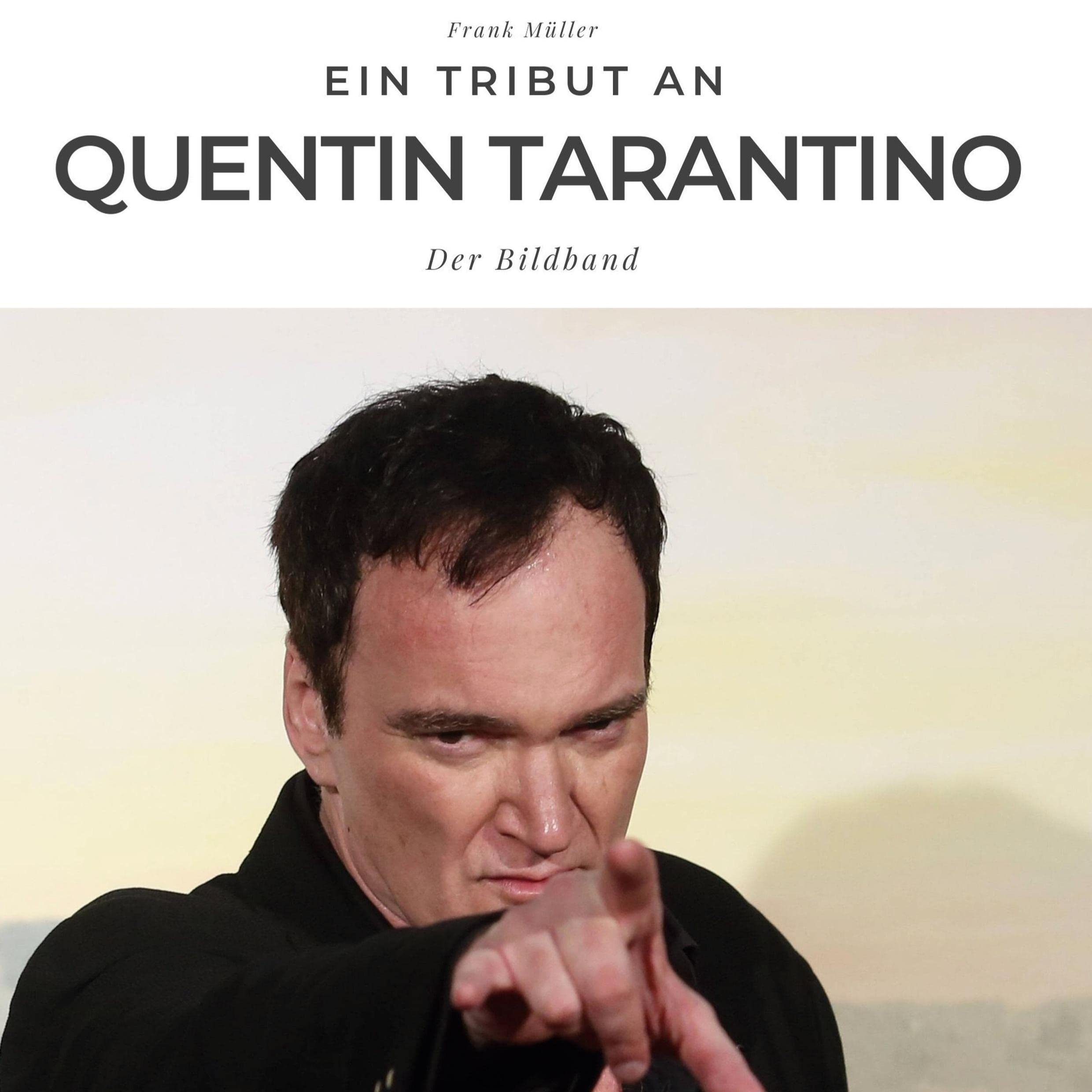 Ein Tribut an Quentin Tarantino: Eine Biografie in Bildern Photography