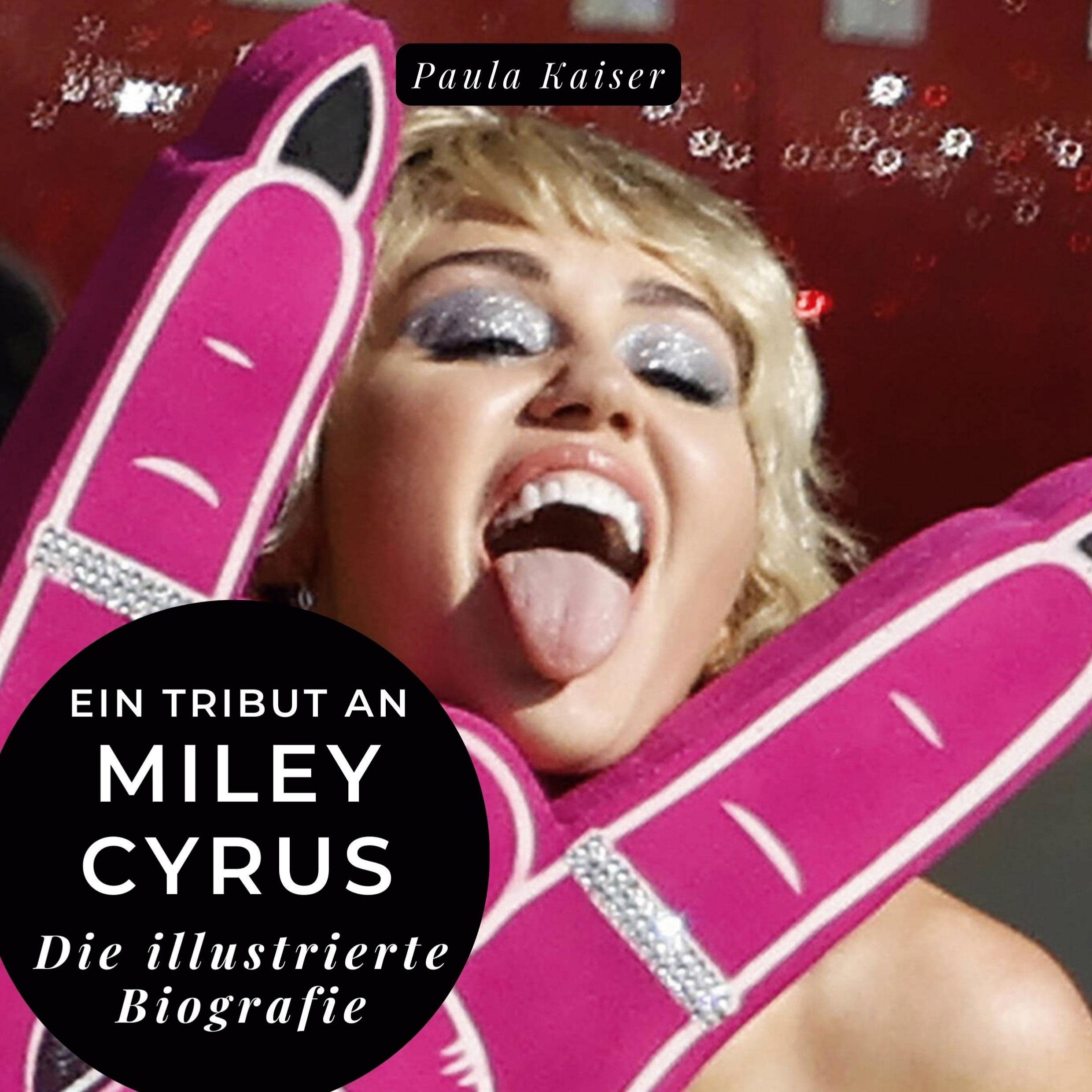 Ein Tribut an Miley Cyrus: Eine illustrierte Biografie Film, Art & Culture