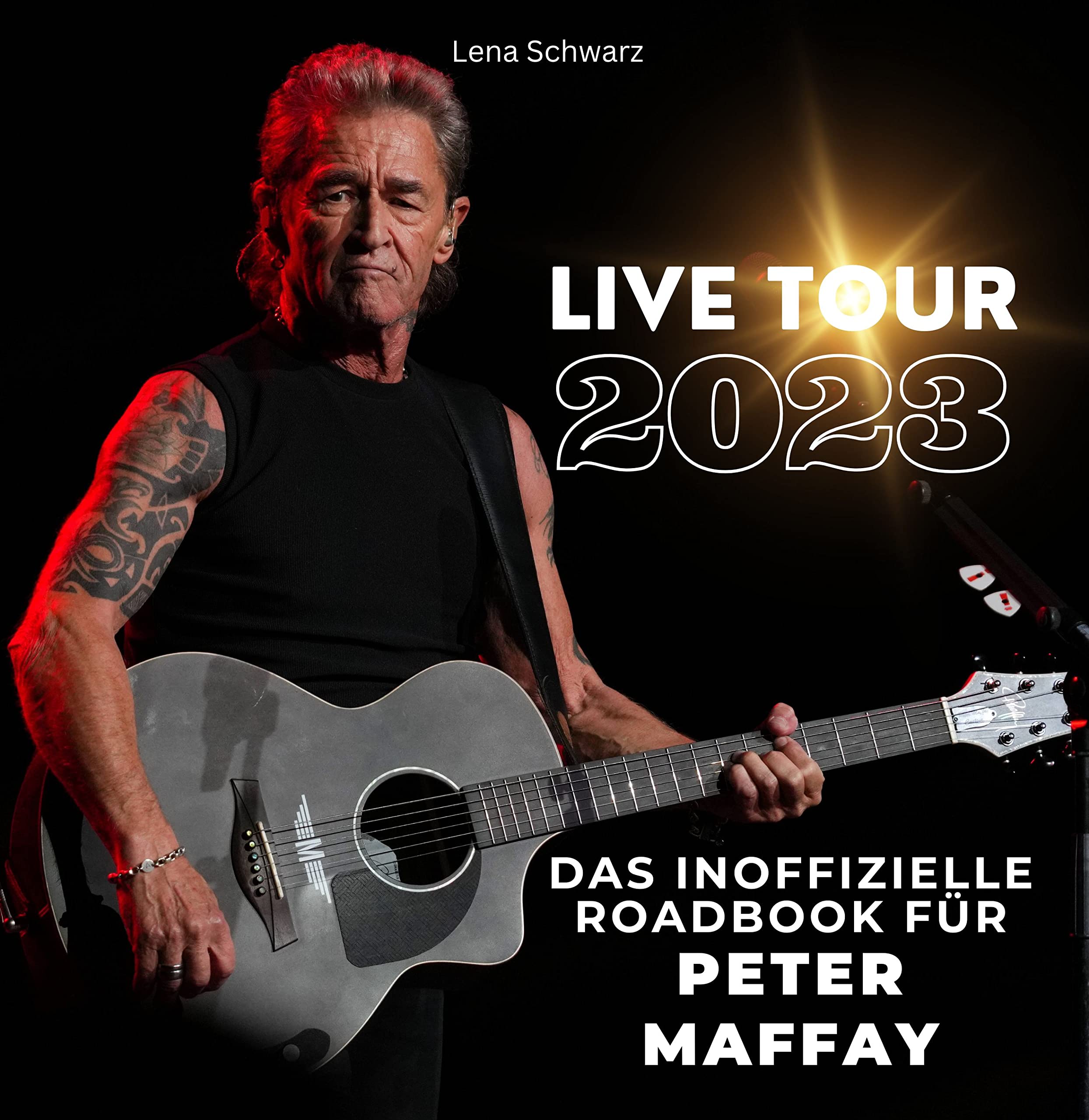 Das inoffizielle Roadbook für Peter Maffay: Live-Tour 2023 Art & Literature