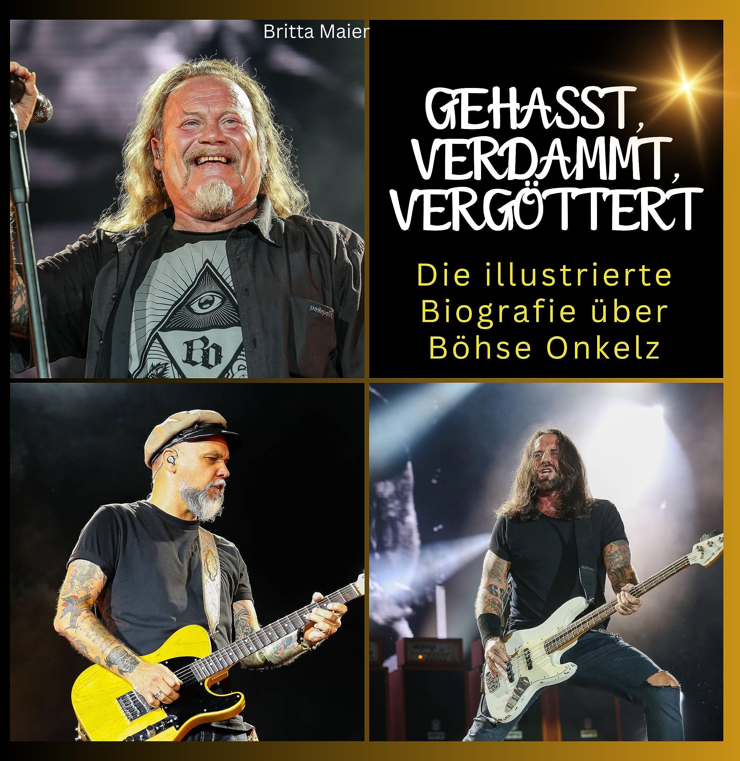 Die illustrierte Biografie über Böhse Onkelz: Gehasst, verdammt, vergöttert! Das Buch für Tour und Album. Das perfekte Geschenk für Fans statt T-Shirt. Art & Literature Books