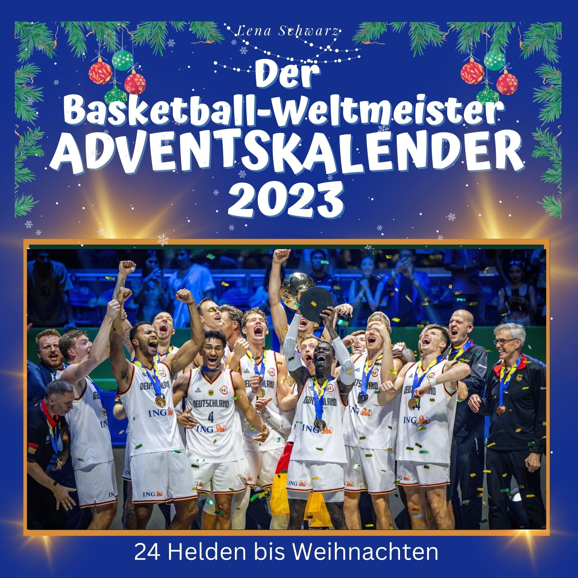 Der Basketball-Weltmeister-Adventskalender: 24 Helden bis Weihnachten Memories