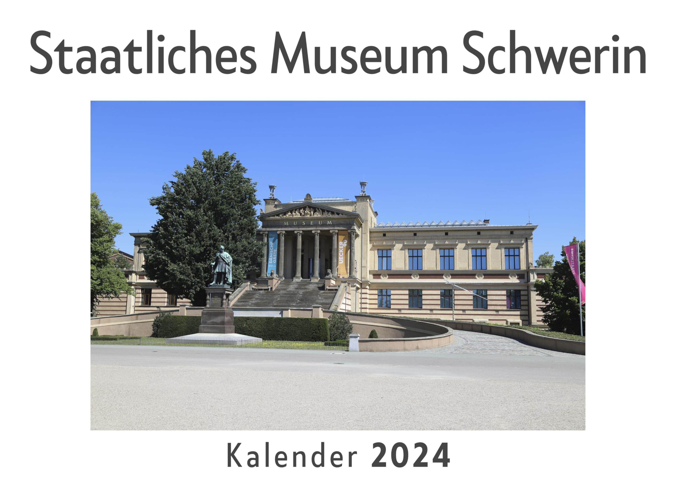 Staatliches Museum Schwerin (Wandkalender 2024, Kalender DIN A4 quer, Monatskalender im Querformat mit Kalendarium, Das perfekte Geschenk) Books