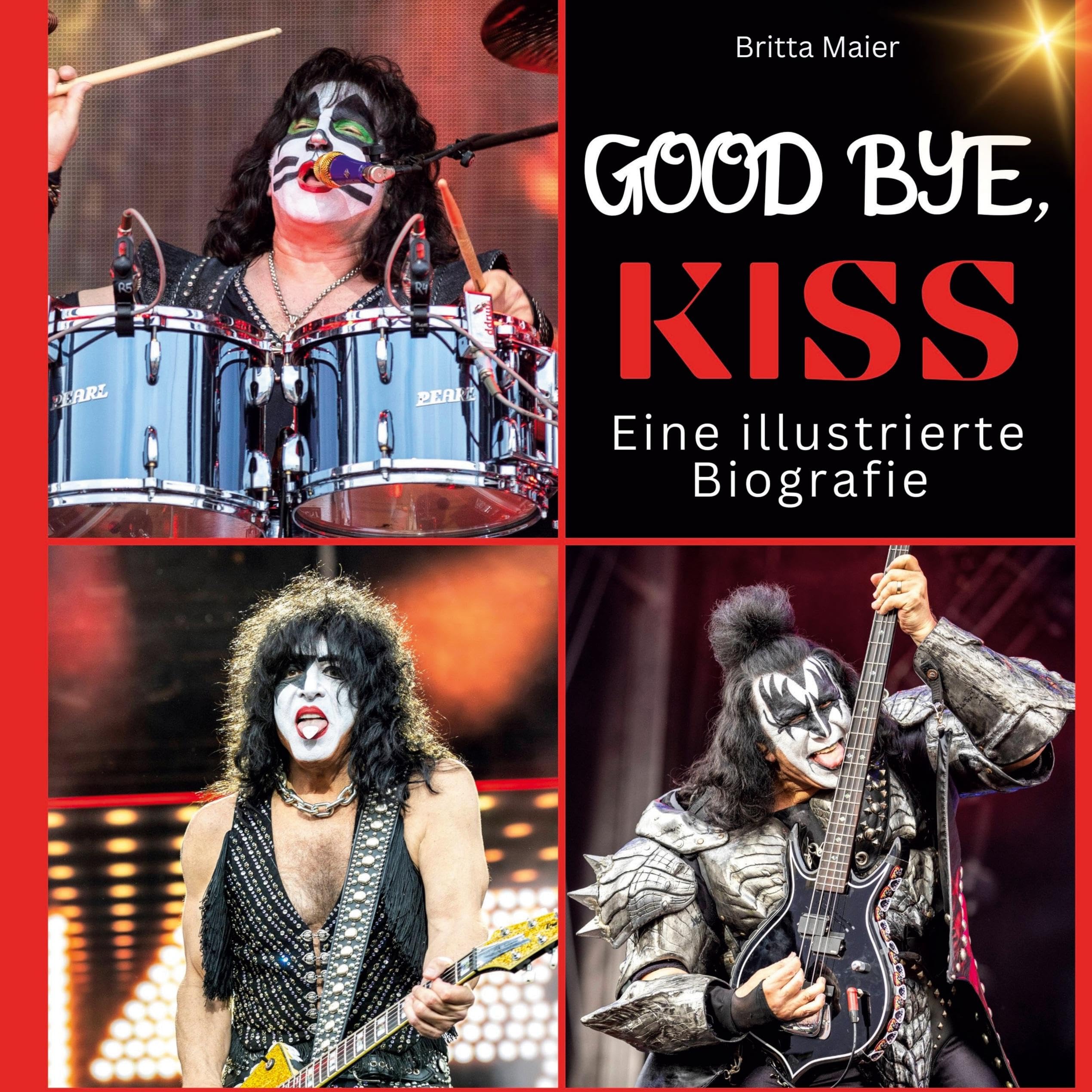 Eine illustrierte Biografie über KISS: Good bye, KISS. Das Buch für Tour und Album. Das perfekte Geschenk für Fans statt T-Shirt. Film, Art & Culture