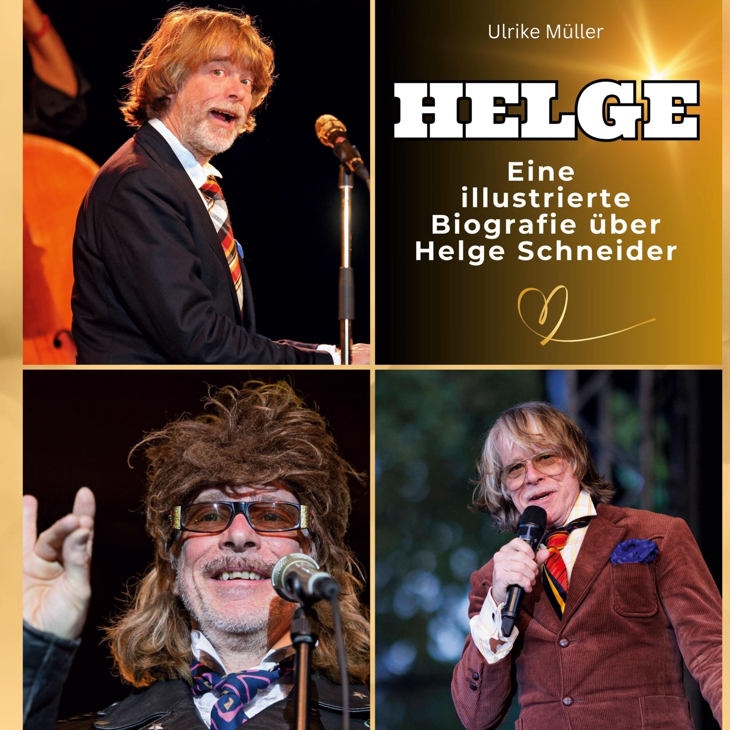 Helge: Eine illustrierte Biografie über Helge Schneider Memories