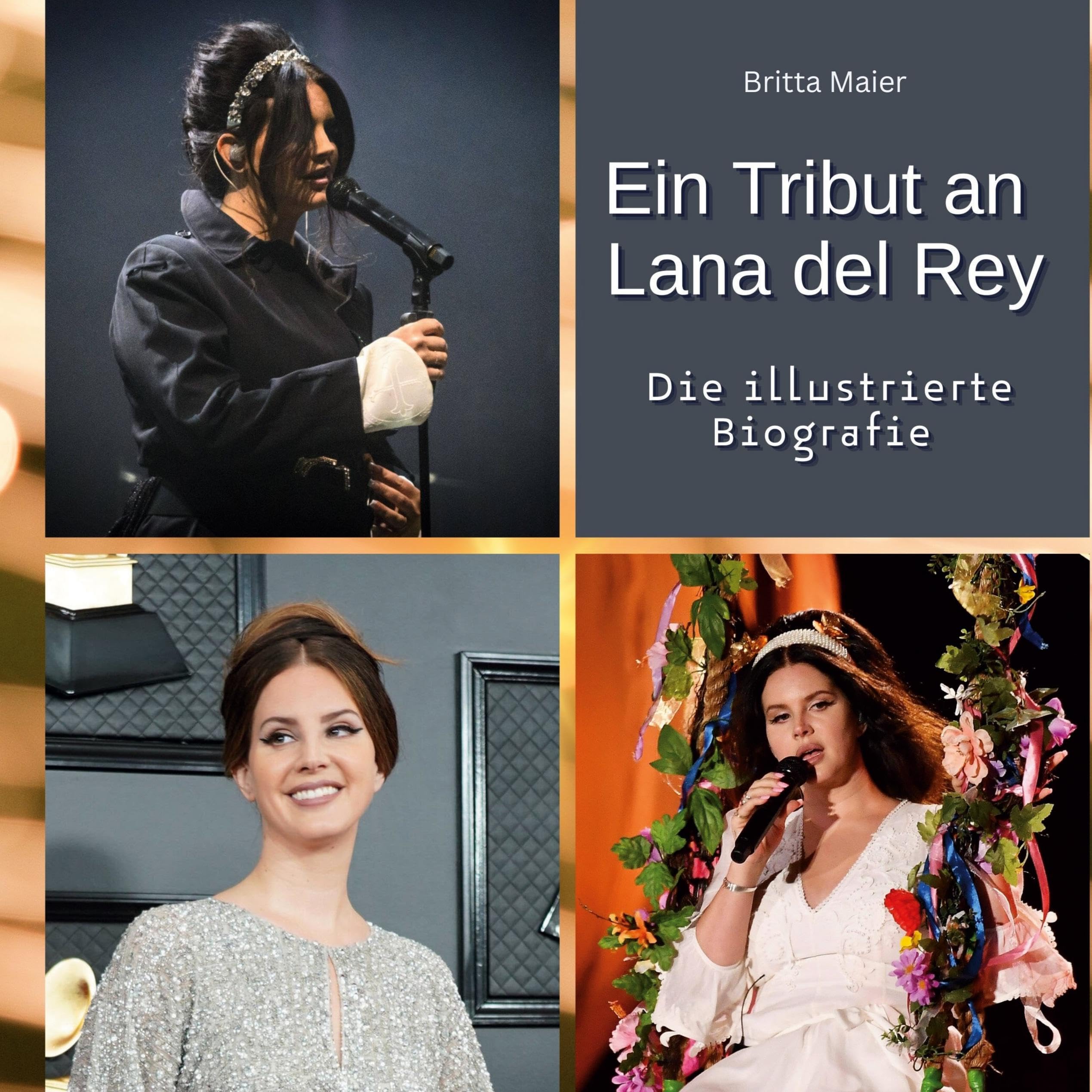 Ein Tribut an Lana del Rey: Die illustrierte Biografie Film, Art & Culture