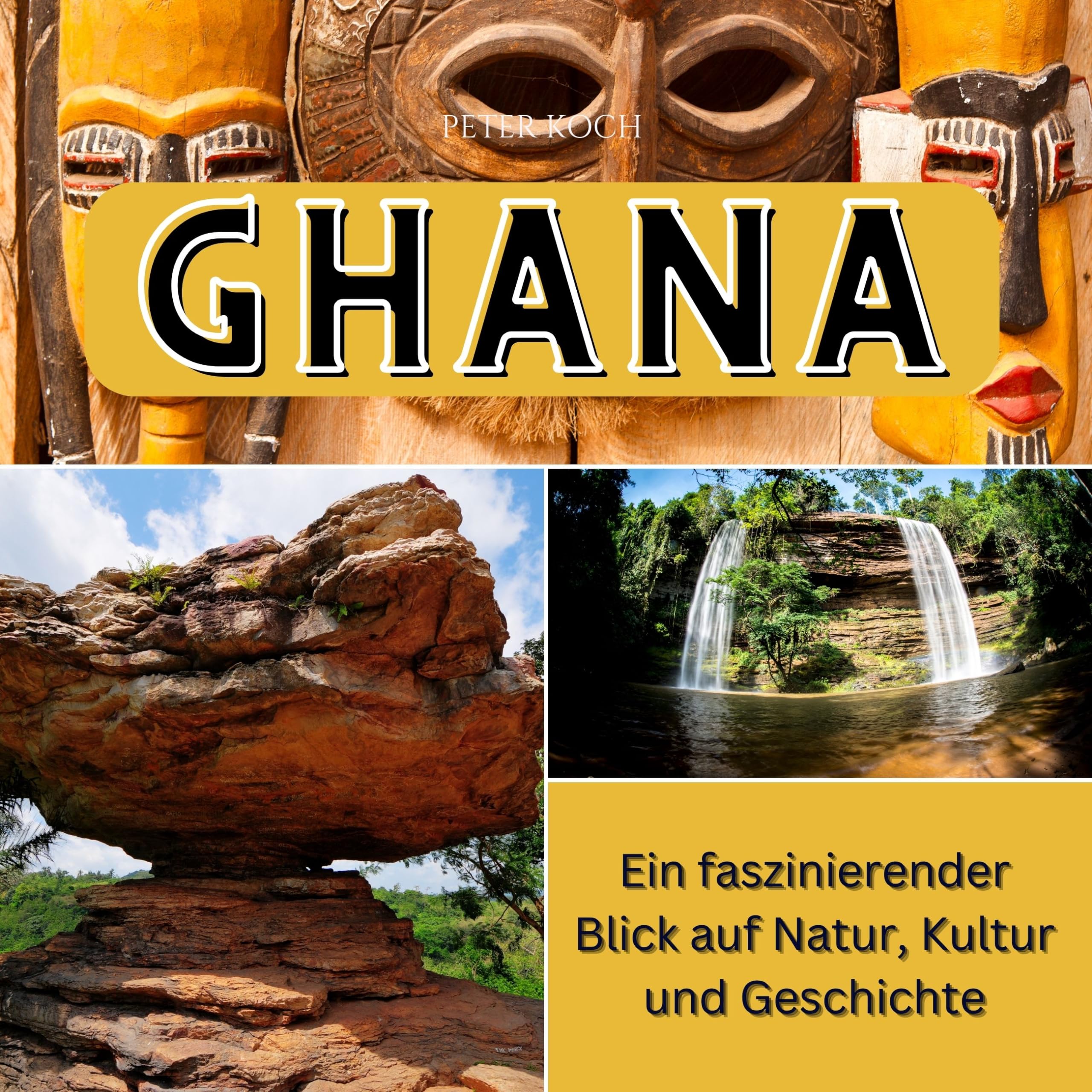 Ghana: Ein faszinierender Blick auf Natur, Kultur und Geschichte Memories