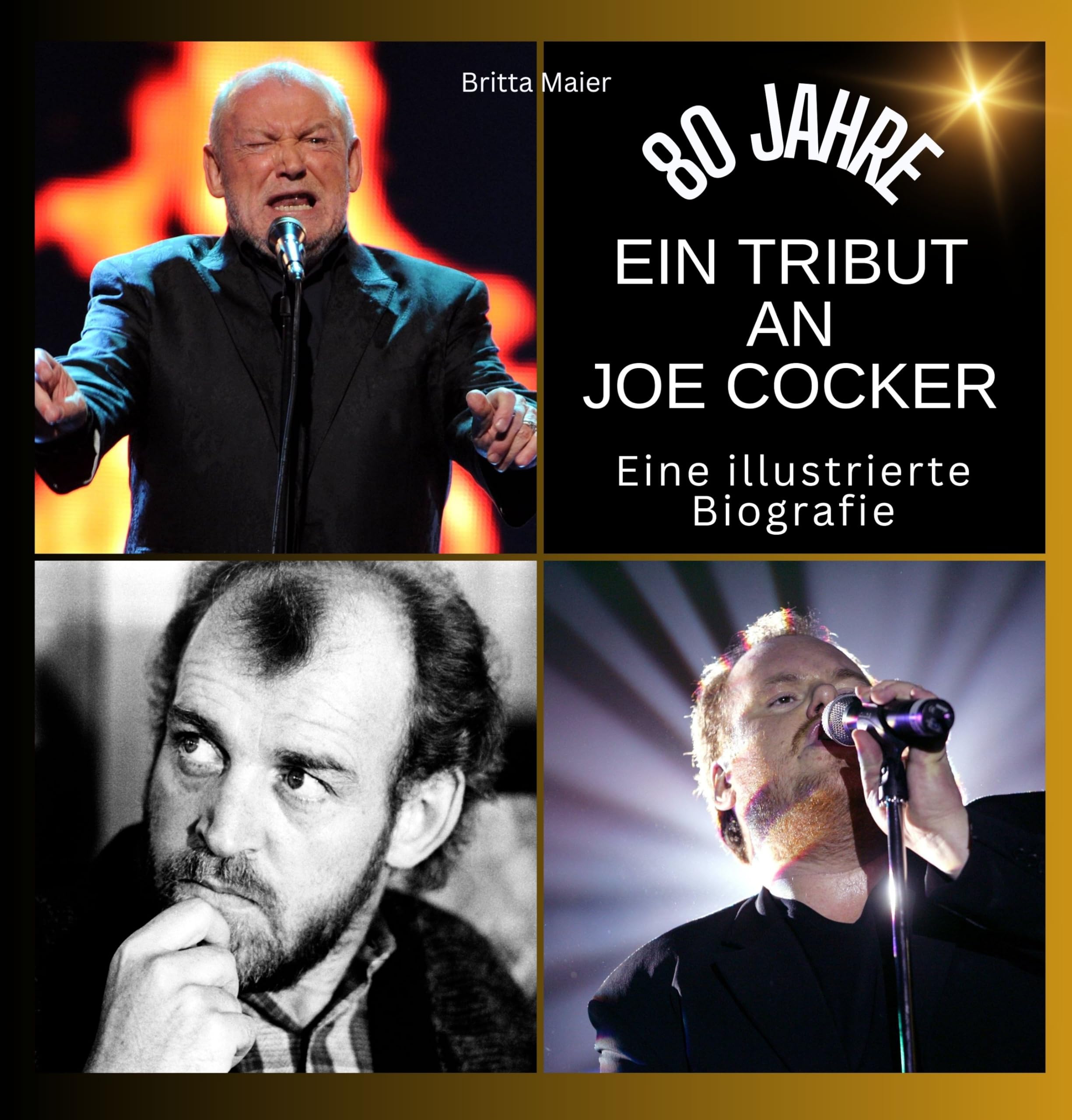 Ein Tribut an Joe Cocker - 80 Jahre!: Eine illustrierte Biografie Art & Literature