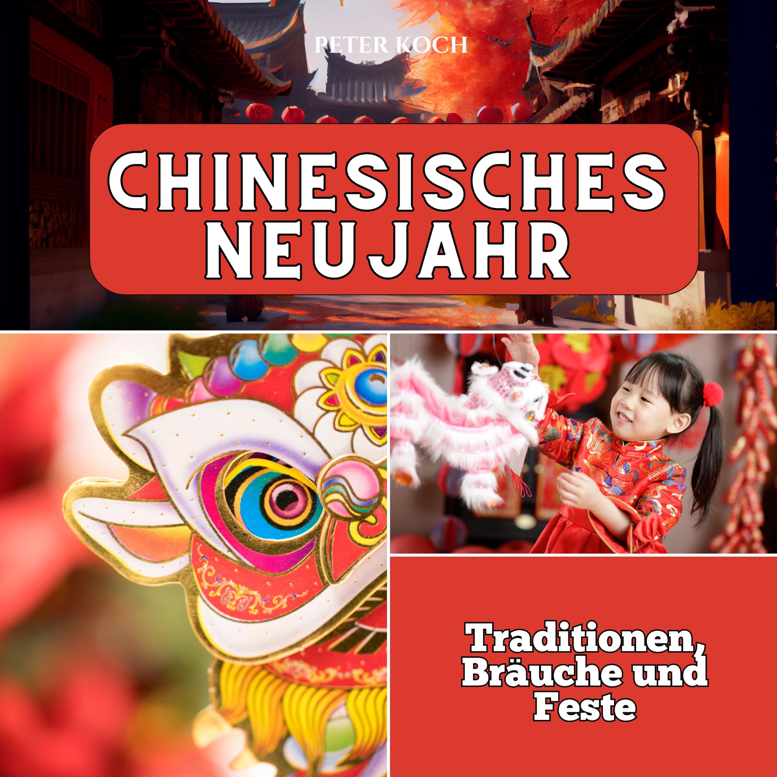 Chinesisches Neujahr: Traditionen, Bräuche und Feste Memories