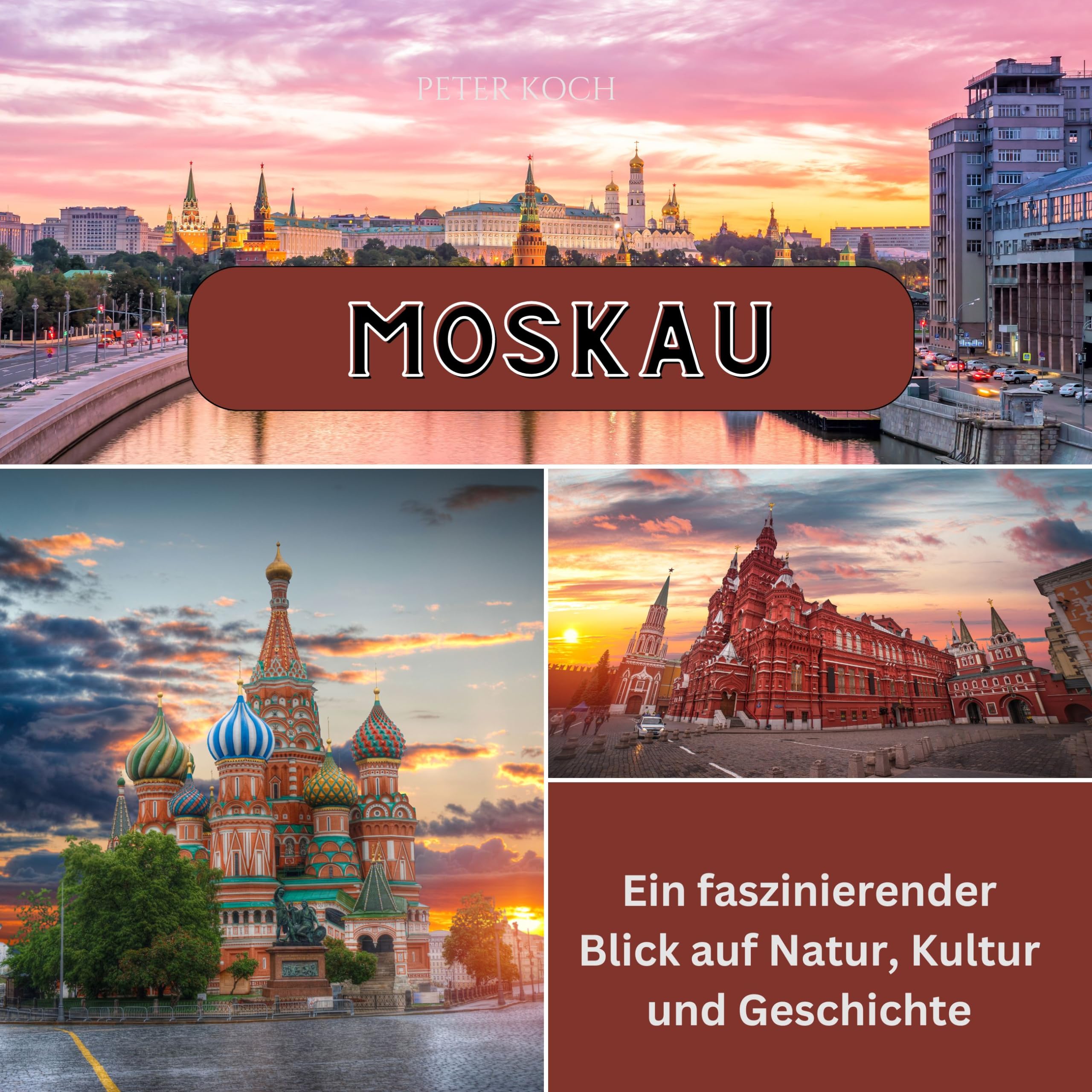 Moskau: Ein faszinierender Blick auf Natur, Kultur und Geschichte Photography