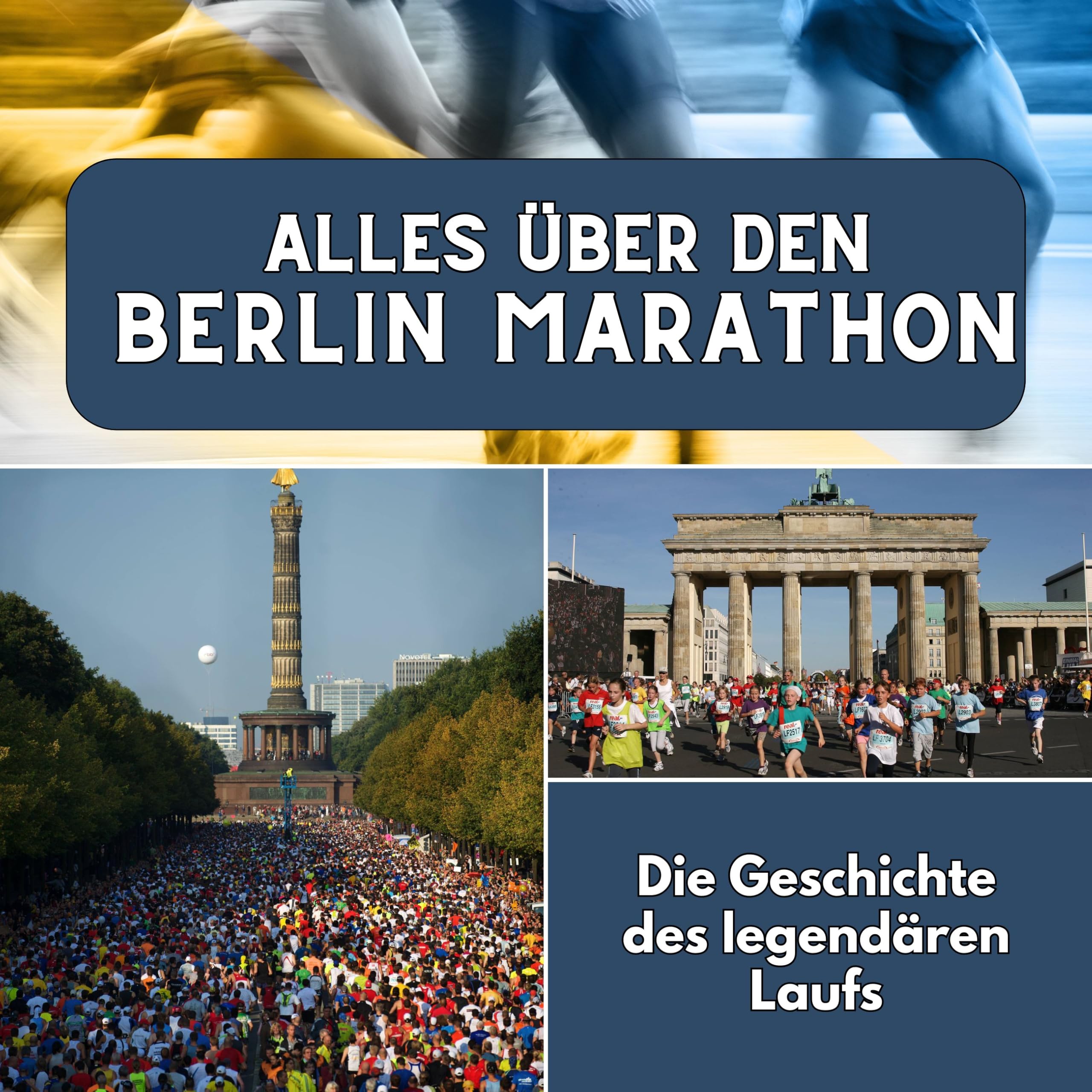 Alles über den Berlin Marathon: Die Geschichte des legendären Laufs Photography