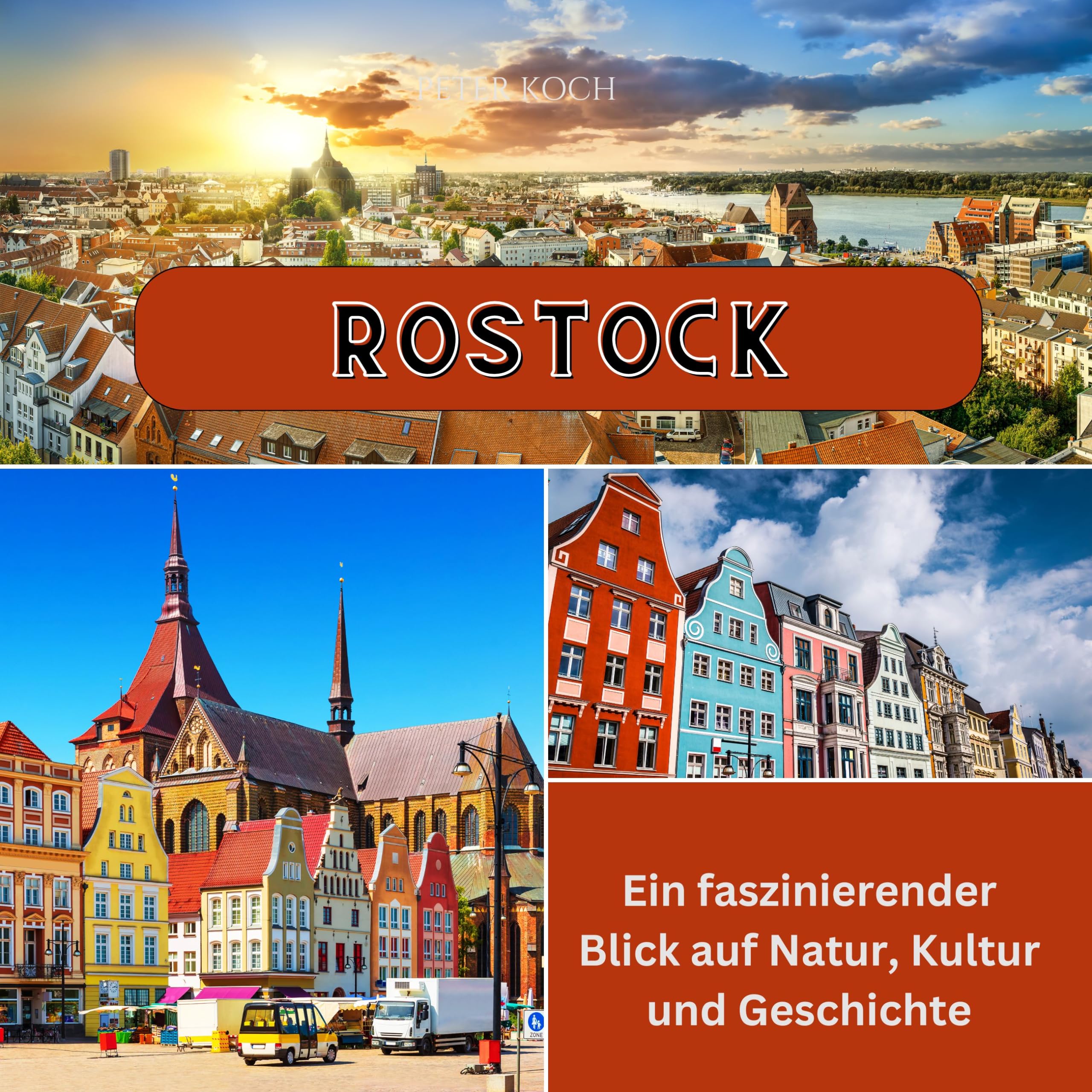 Rostock: Ein faszinierender Blick auf Natur, Kultur und Geschichte Photography