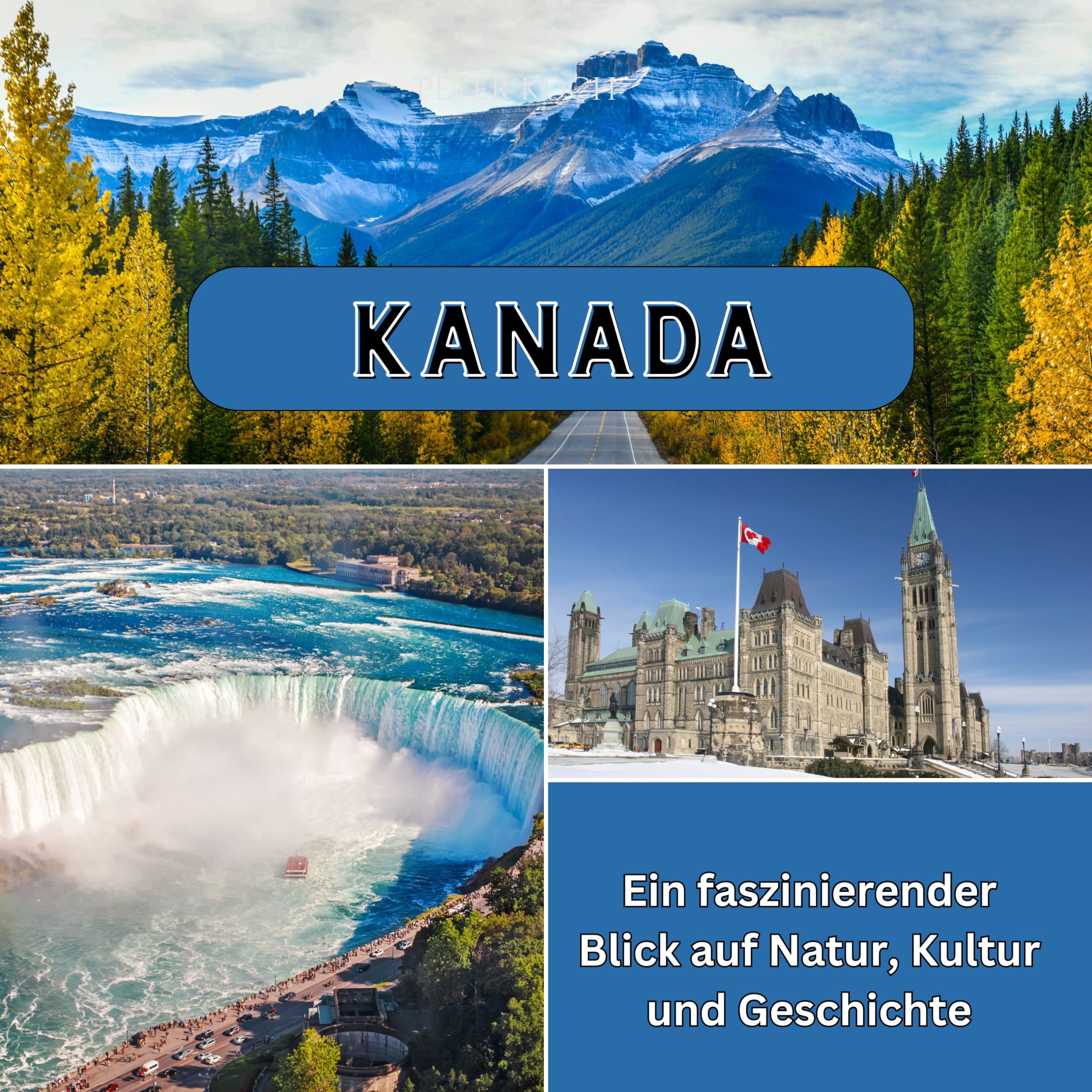 Kanada: Ein faszinierender Blick auf Natur, Kultur und Geschichte Photography