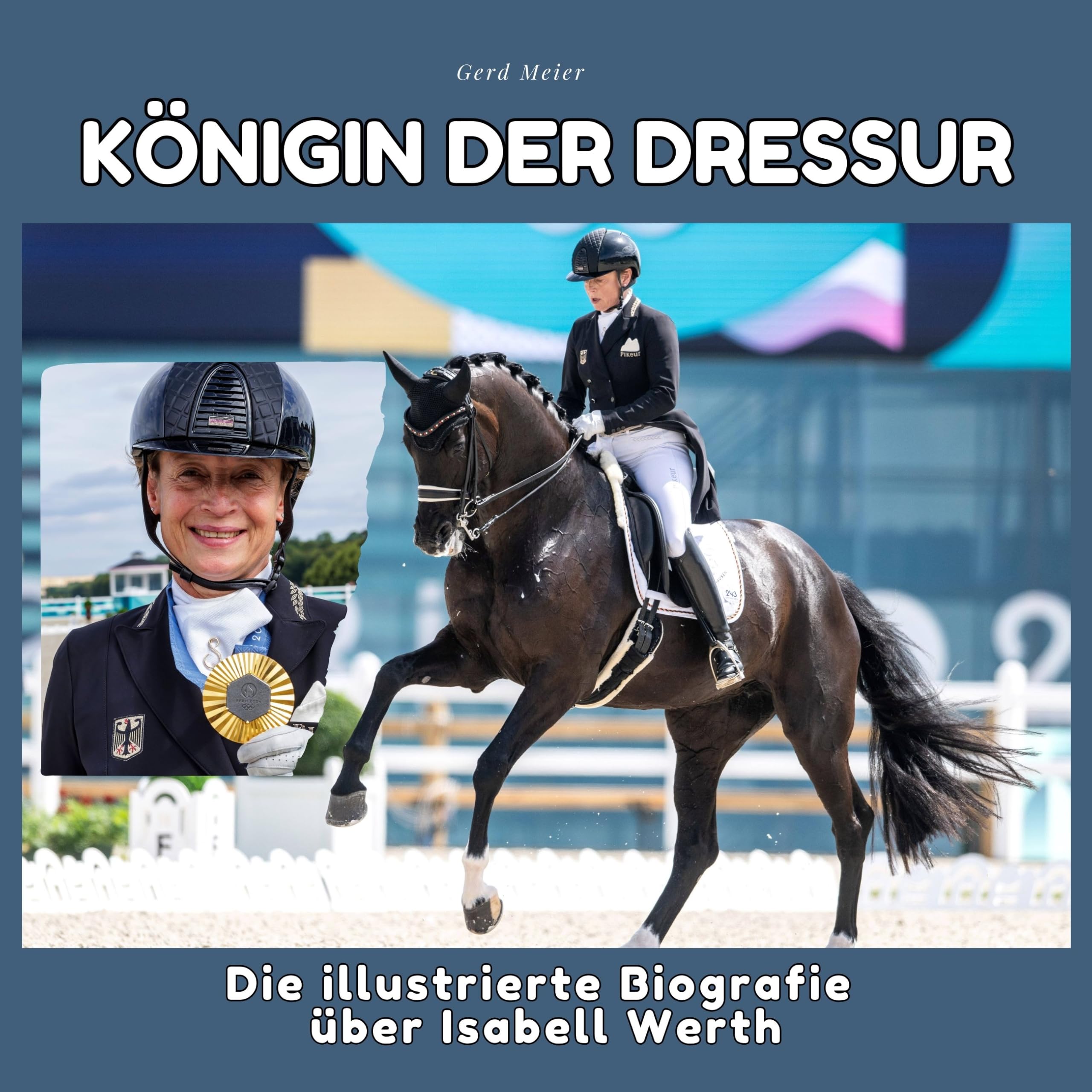 Königin der Dressur: Die illustrierte Biografie über Isabell Werth Art & Literature