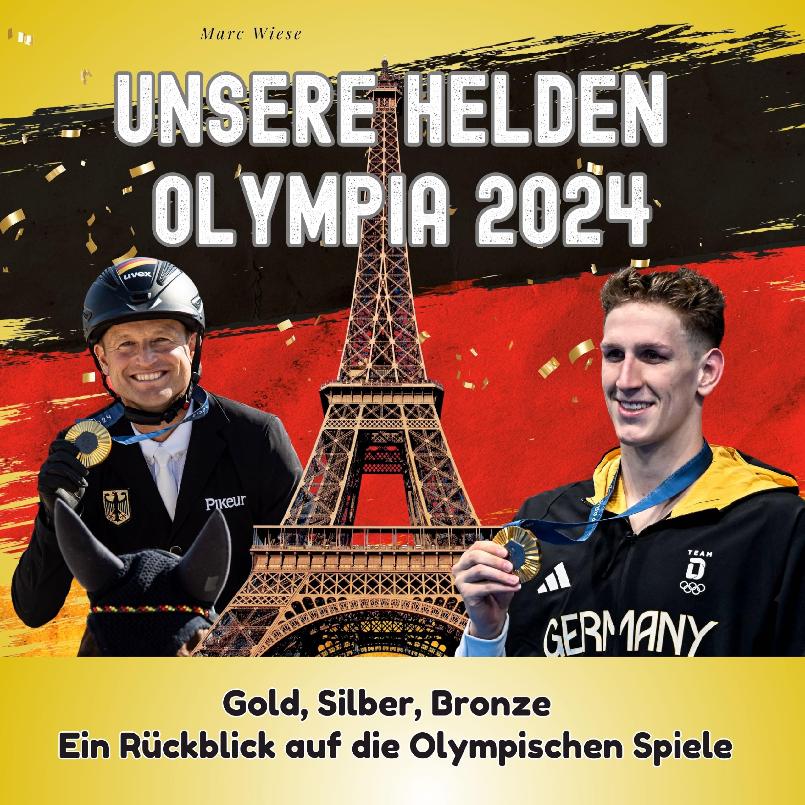 Unsere Helden - Olympia 2024: Gold, Silber, Bronze: Ein Rückblick auf die Olympischen Spiele Sports