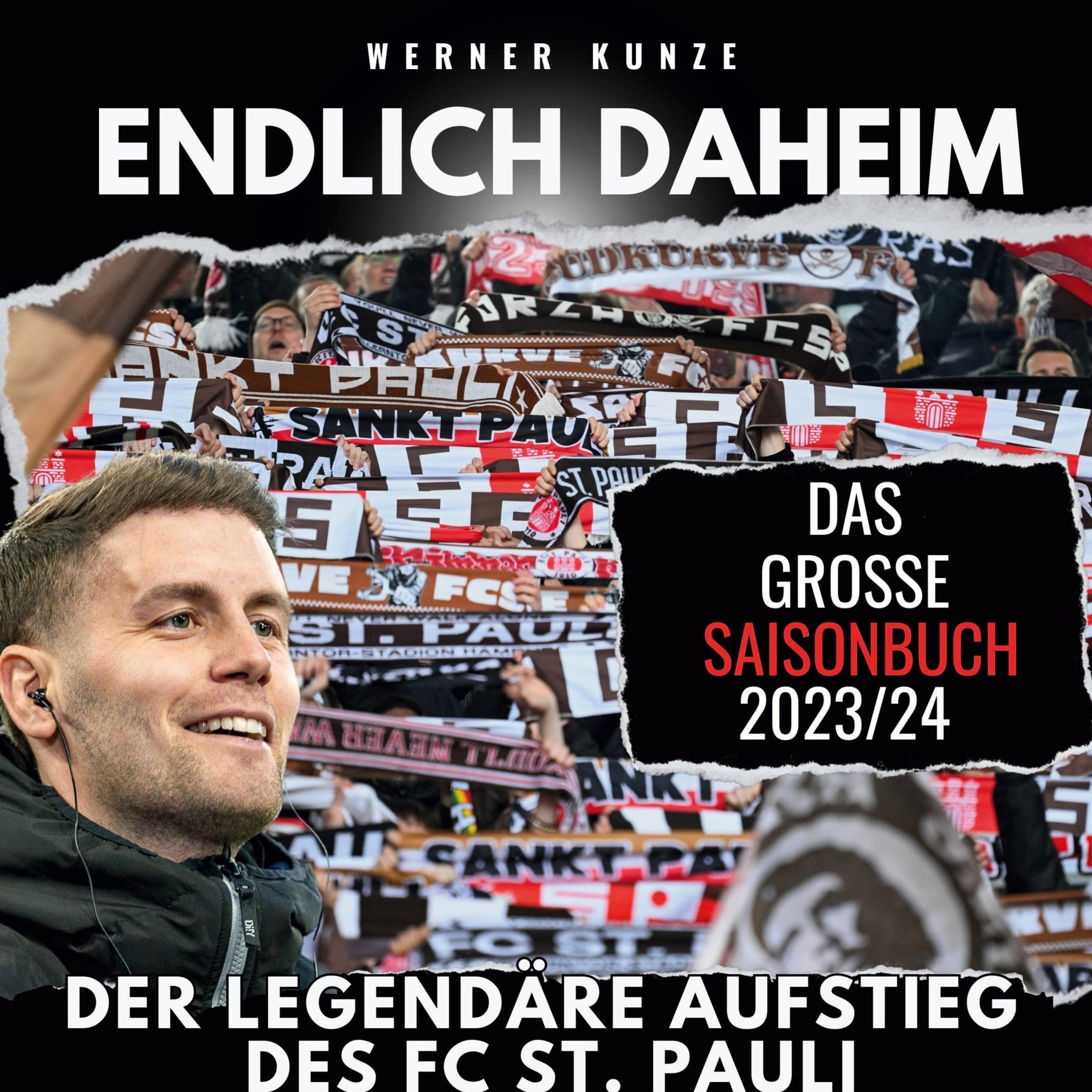 Endlich daheim!: Der legendäre Aufstieg des FC St. Pauli - das große Saisonbuch 2023/24 Leisure & Fun