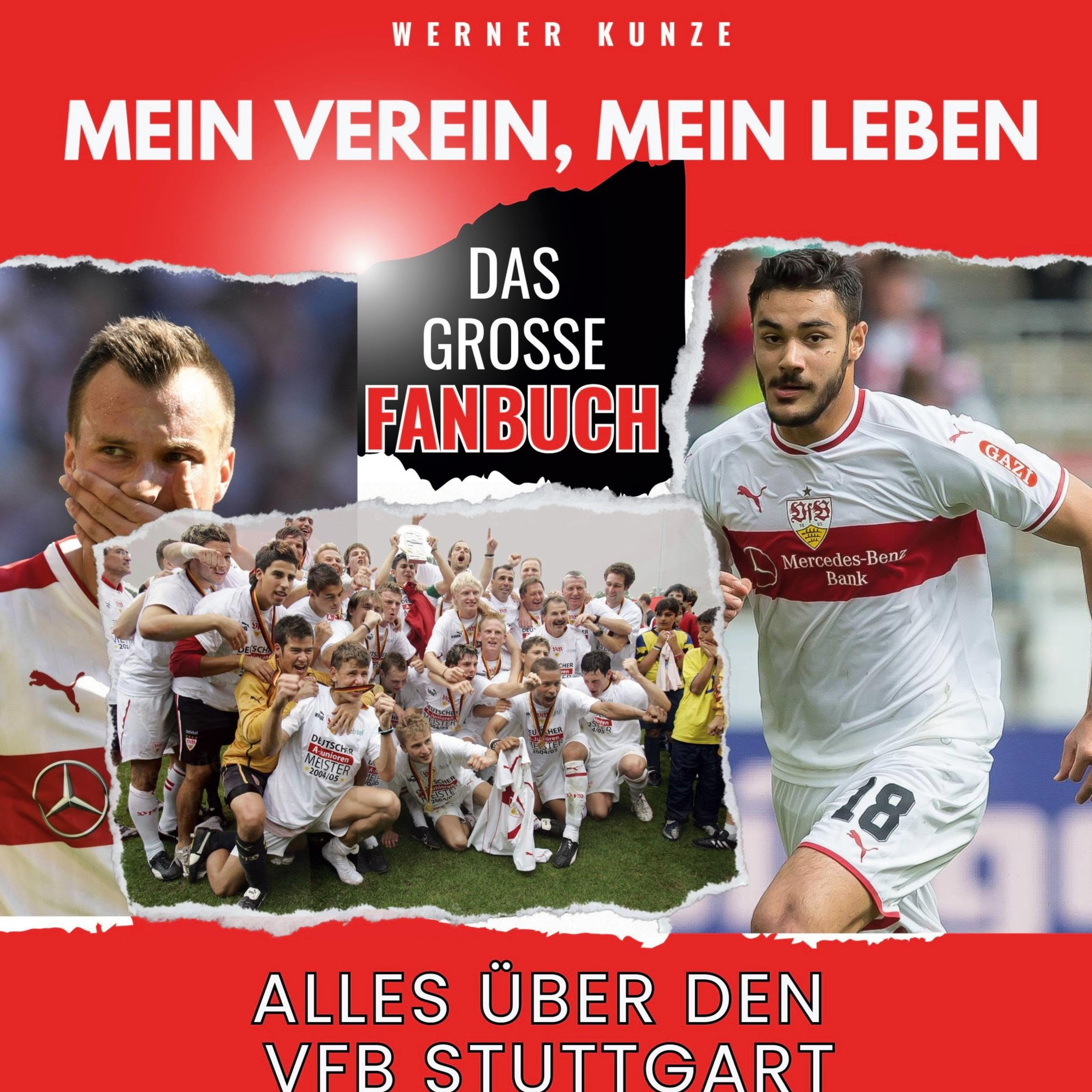 Mein Verein, mein Leben: Alles über den VFB Stuttgart - das große Fanbuch Leisure & Fun