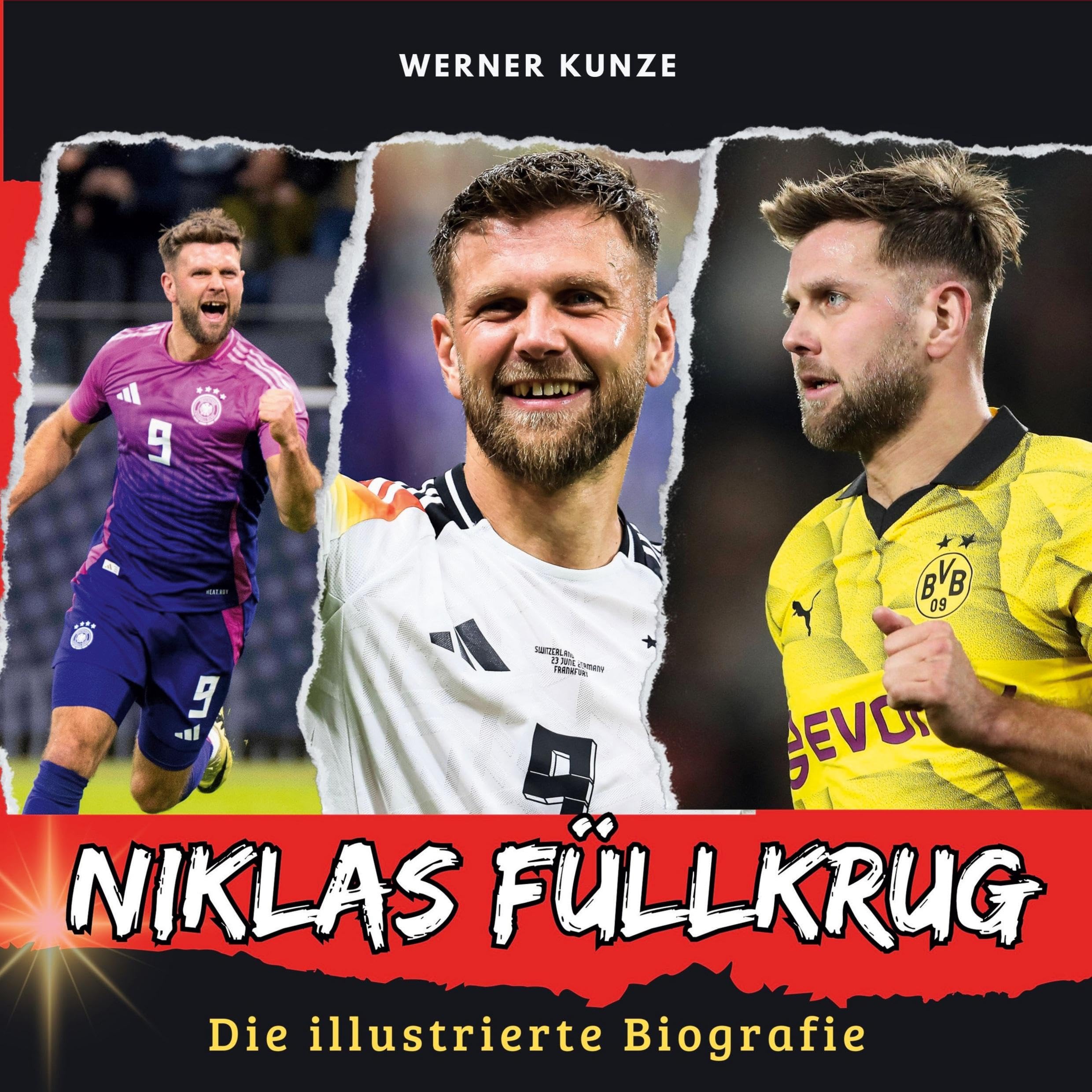 Niklas Füllkrug: Die illustrierte Biografie Memories