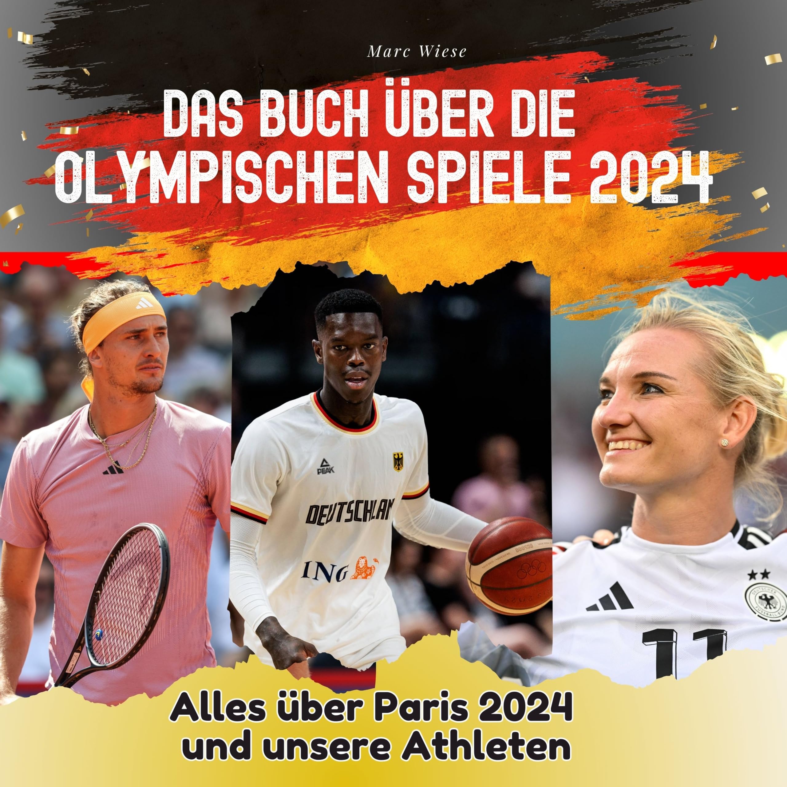 Das Buch über die Olympischen Spiele 2024: Alles über Paris 2024 und unsere Athleten Art & Literature