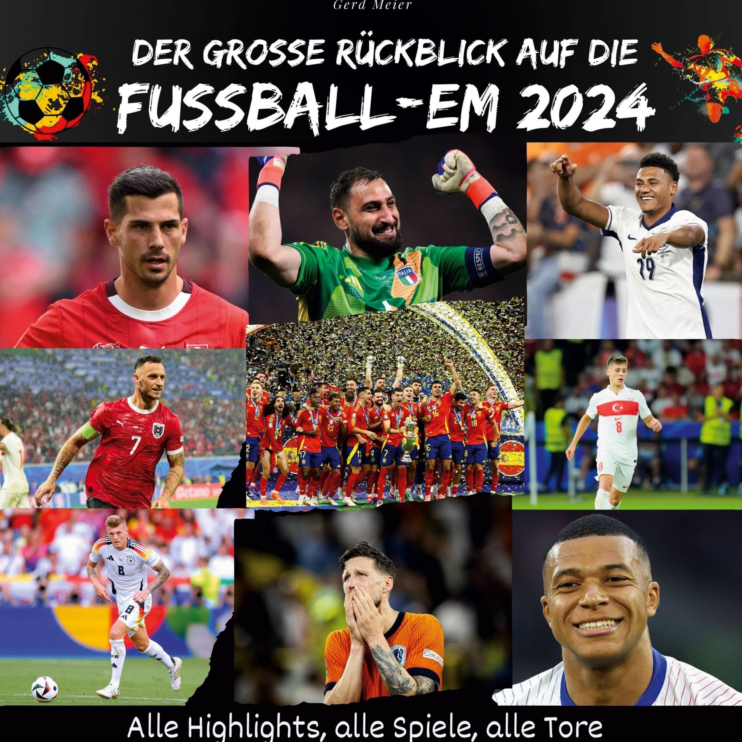 Der große Rückblick auf die Fußball-EM 2024: Alle Highlights, alle Spiele, alle Tore Memories