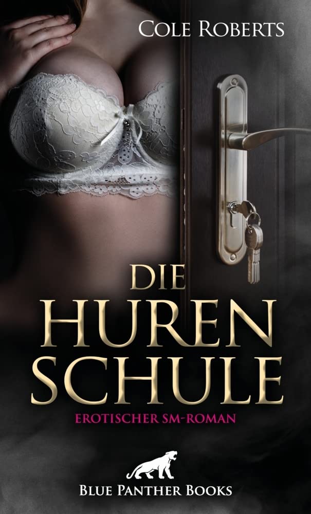 Die HurenSchule | Erotischer SM-Roman Contemporary literature