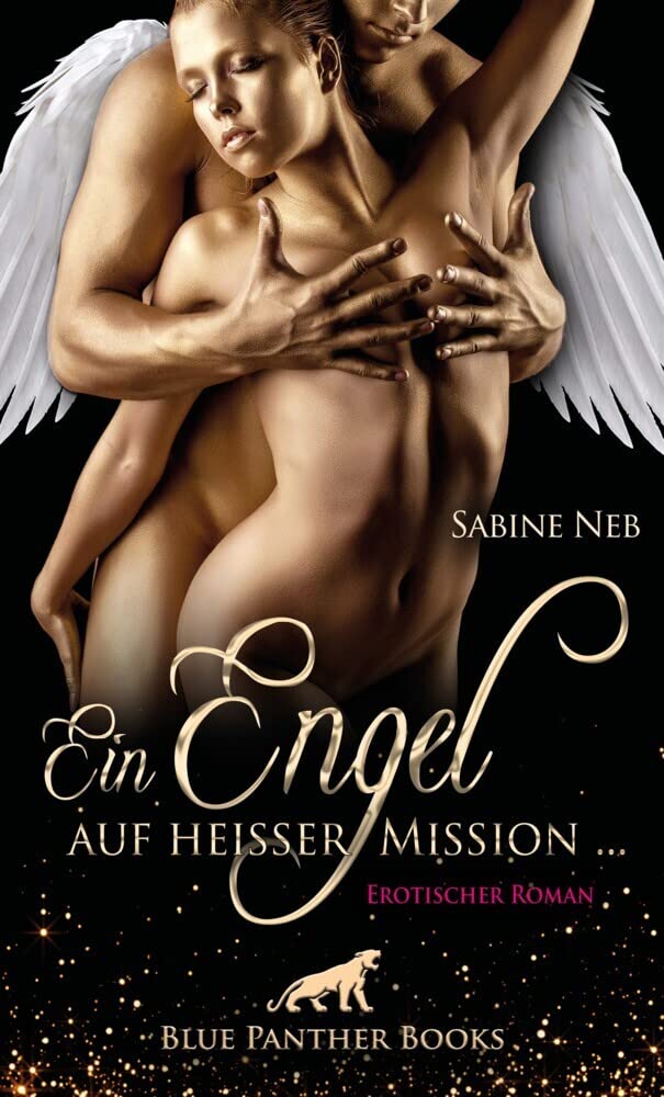 Ein Engel auf heißer Mission ... | Erotischer Fantasy-Roman book