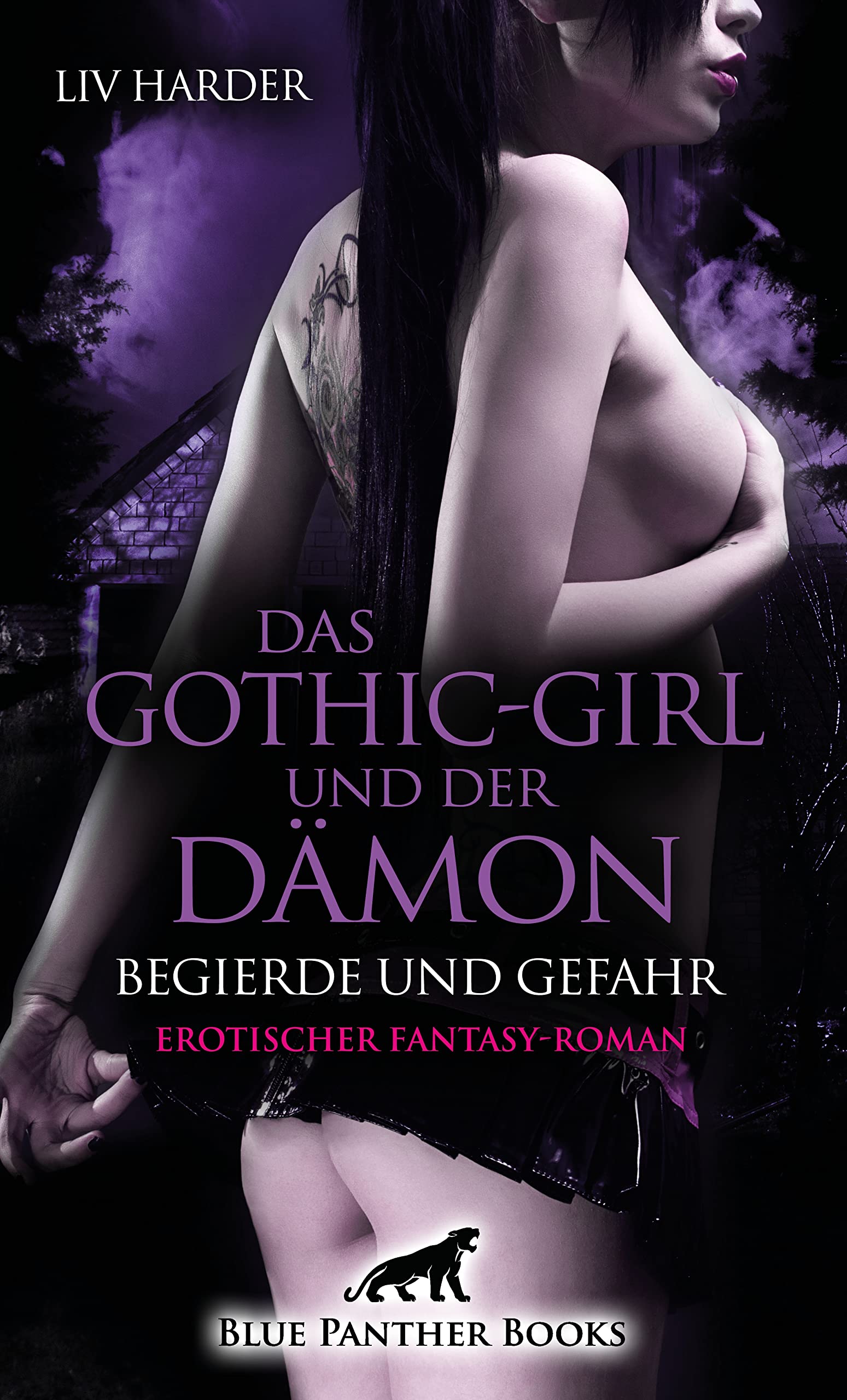 Das Gothic-Girl und der Dämon - Begierde und Gefahr | Erotischer Fantasy-Roman Contemporary literature