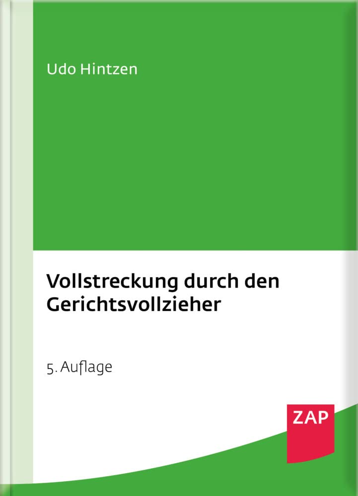 Vollstreckung durch den Gerichtsvollzieher: Mobiliarvollstreckung - Sachpfändung - Vermögensauskunft Law