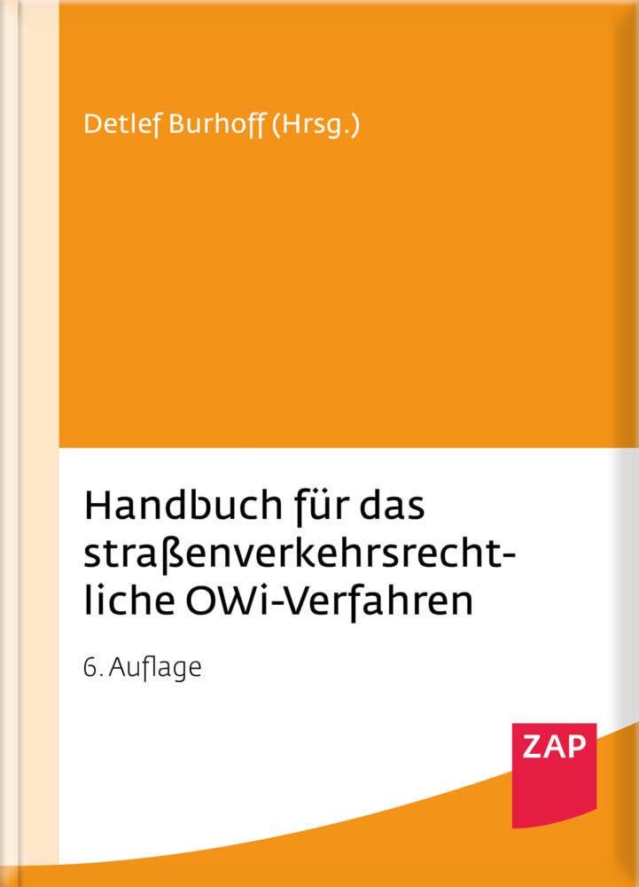 Handbuch für das straßenverkehrsrechtliche OWi-Verfahren Law