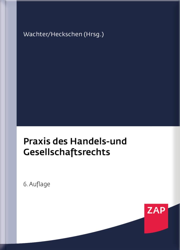 Praxis des Handels- und Gesellschaftsrechts: Buch mit Musterdownload Law