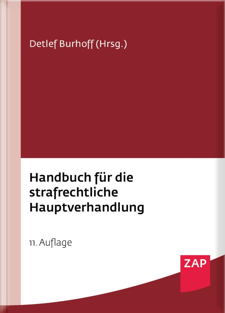 Handbuch für die strafrechtliche Hauptverhandlung Law
