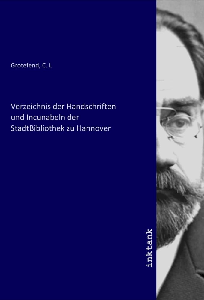 Verzeichnis der Handschriften und Incunabeln der StadtBibliothek zu Hannover Fiction