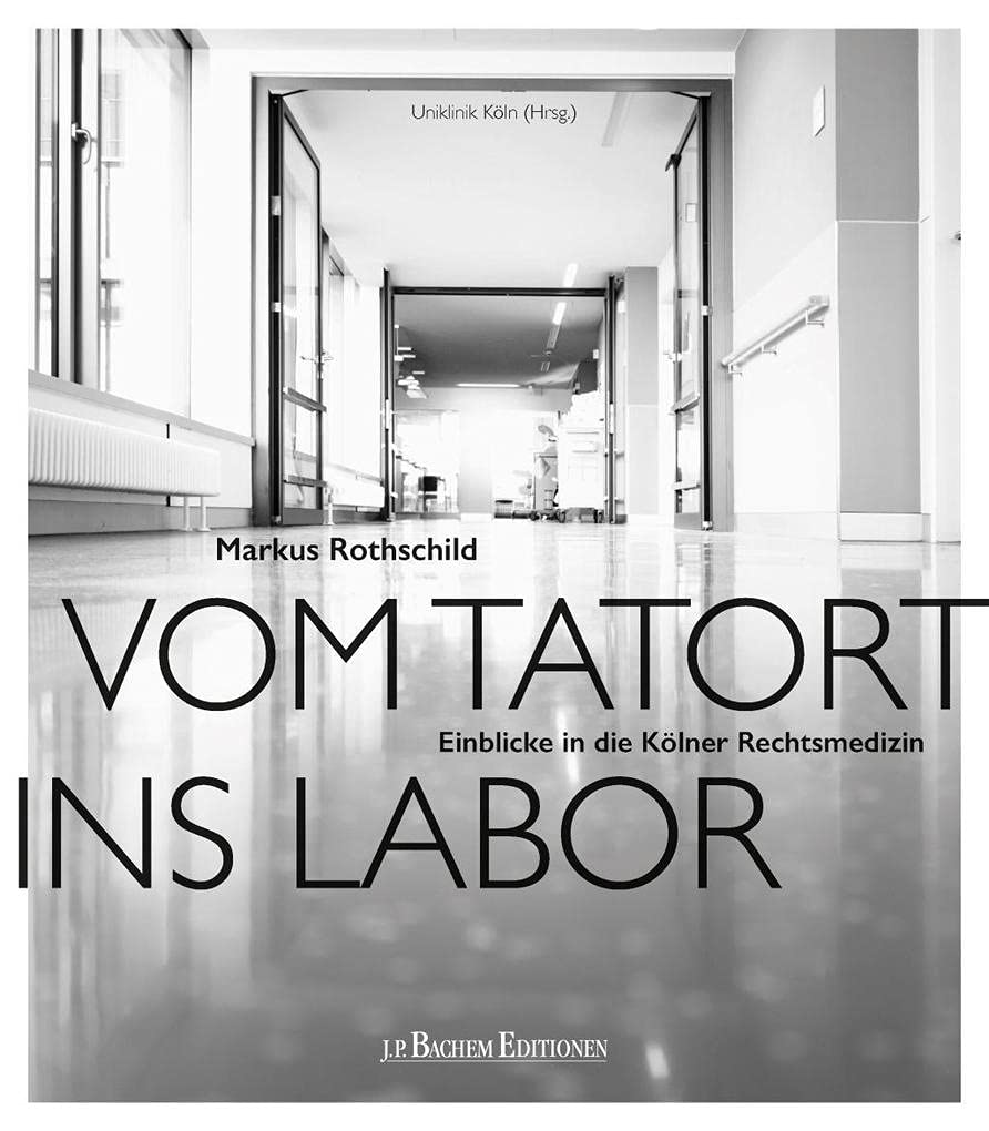 Vom Tatort ins Labor Medicine Books